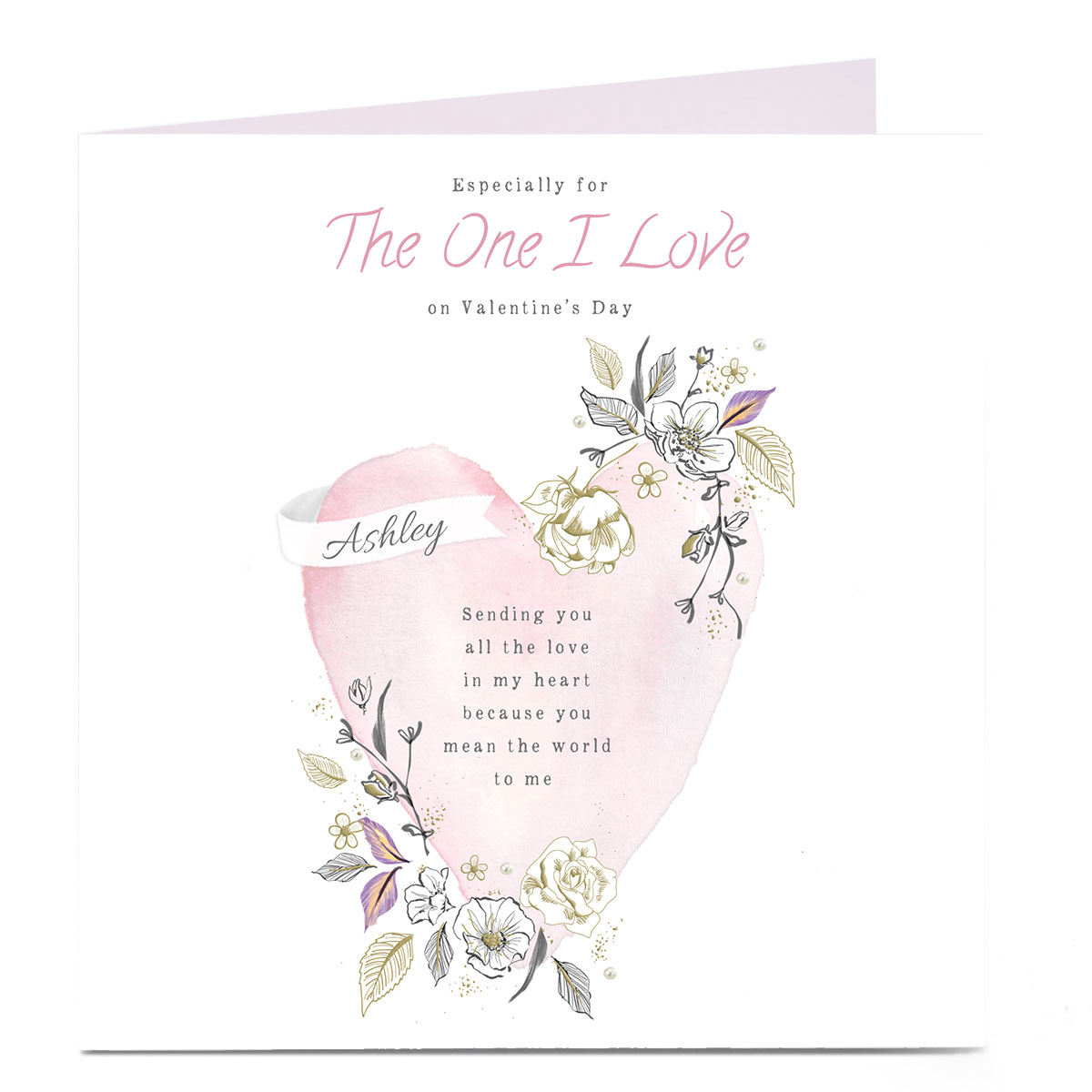 Personalised Valentine's Day Card - Especially For The One I Love