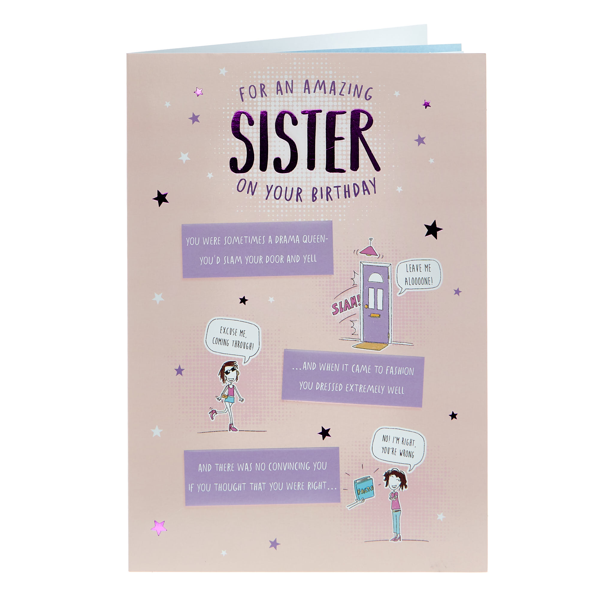Birthday Card - Sister, You Were Sometimes A Drama Queen...
