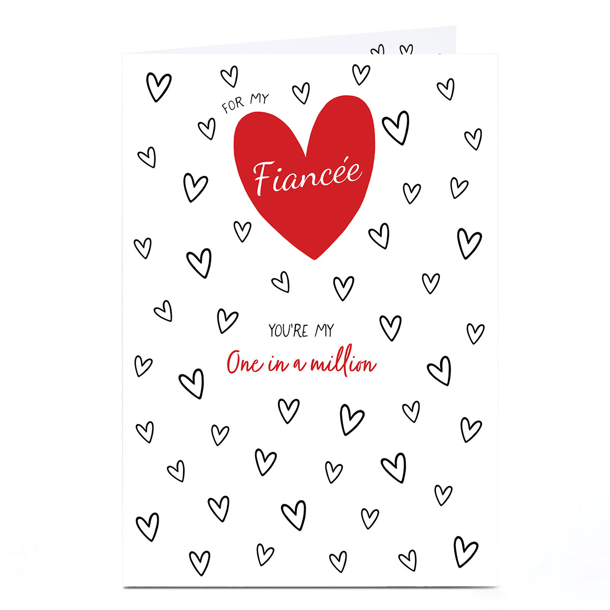 Personalised Valentine's Day Card - Fiancée, One In A Million
