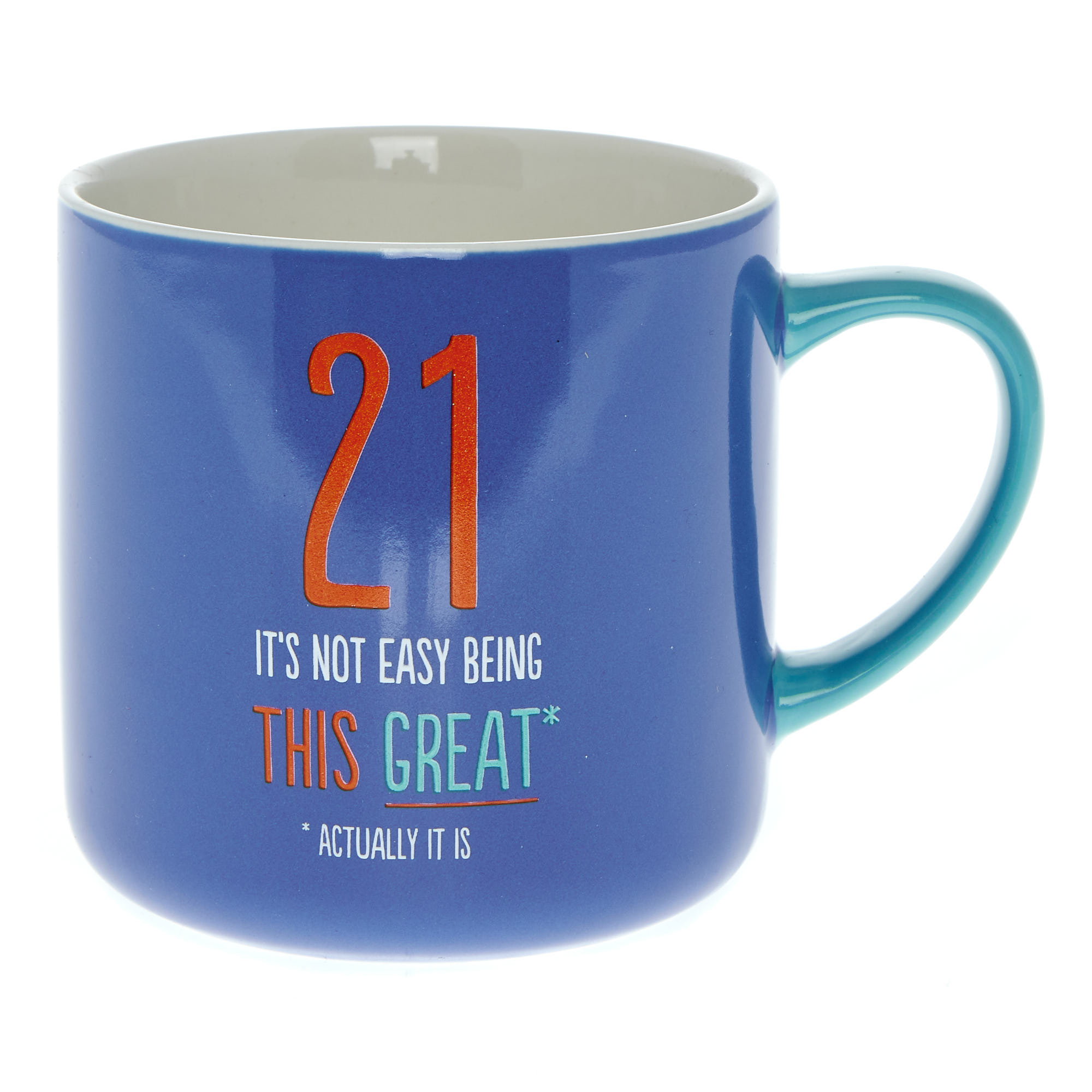Not Easy Being Great 21st Birthday Mug