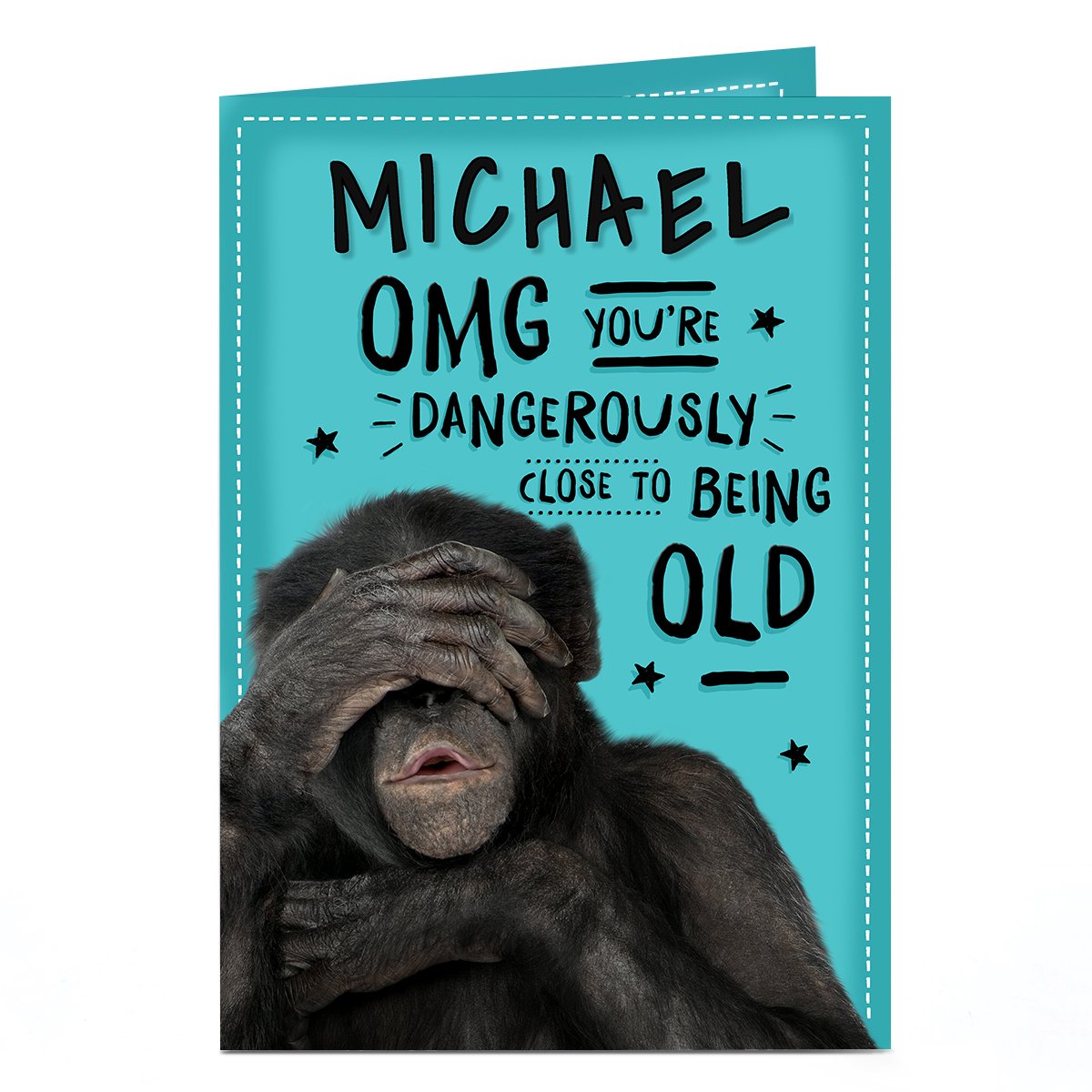 Personalised Birthday Card - Dangerously Close To Being Old