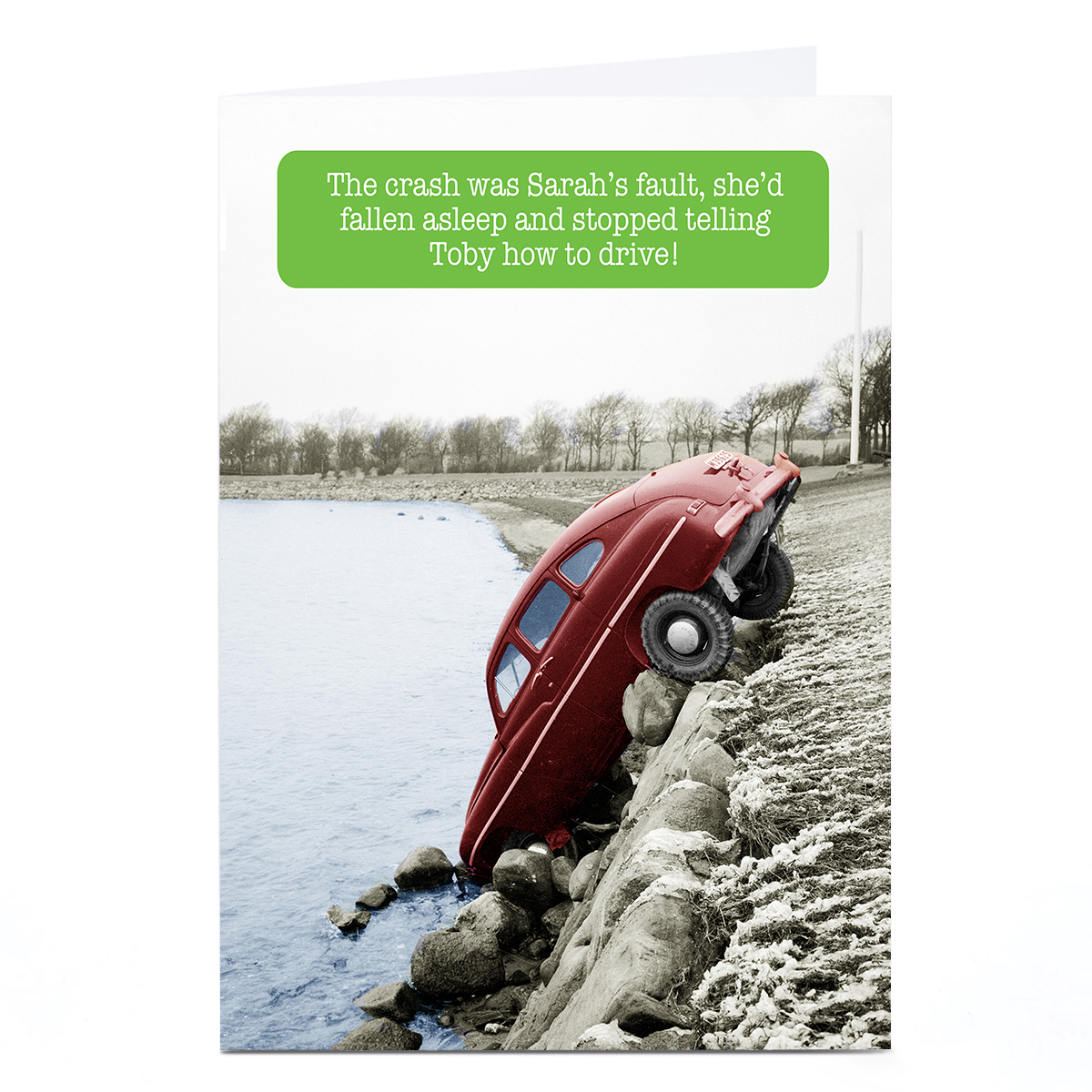 Personalised Any Occasion Card - The Crash Was Sarah's Fault