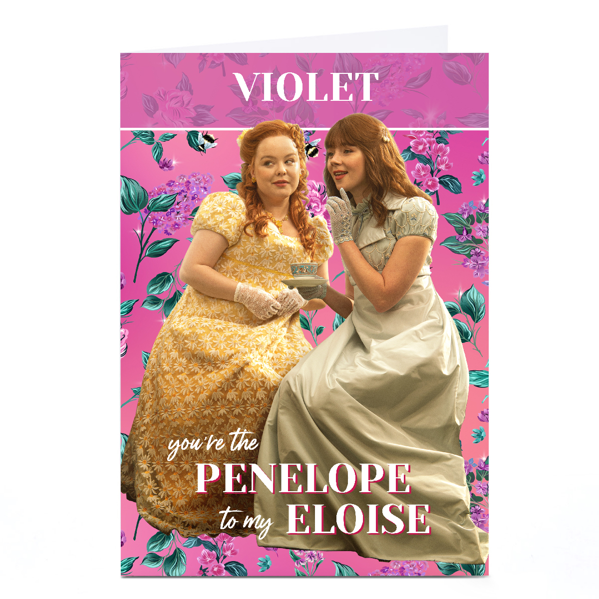 Personalised Bridgerton Birthday Card -  The Penelope to My Eloise