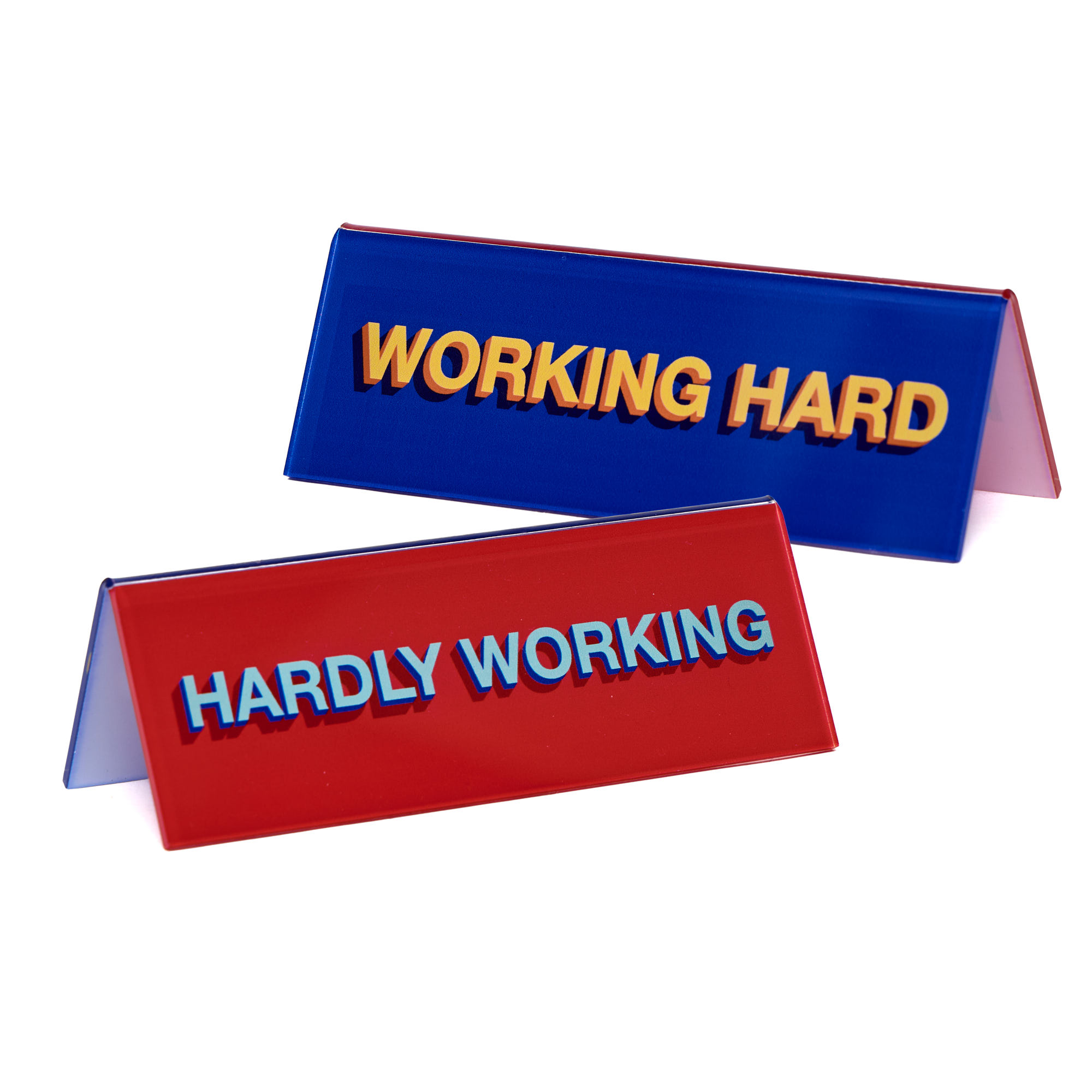 Working Hard or Hardly Working Desk Sign