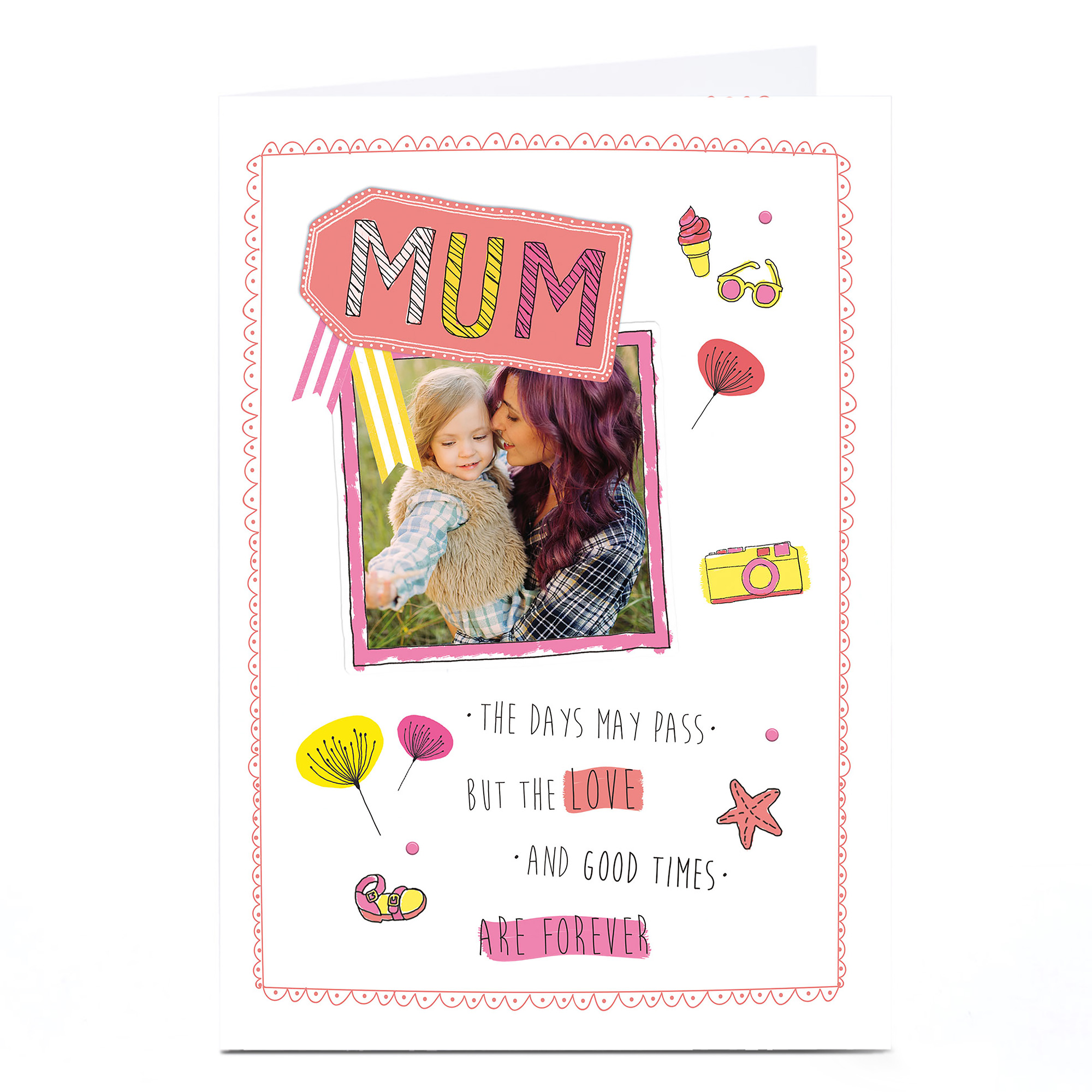 Photo Card - Mum Love And Good Times