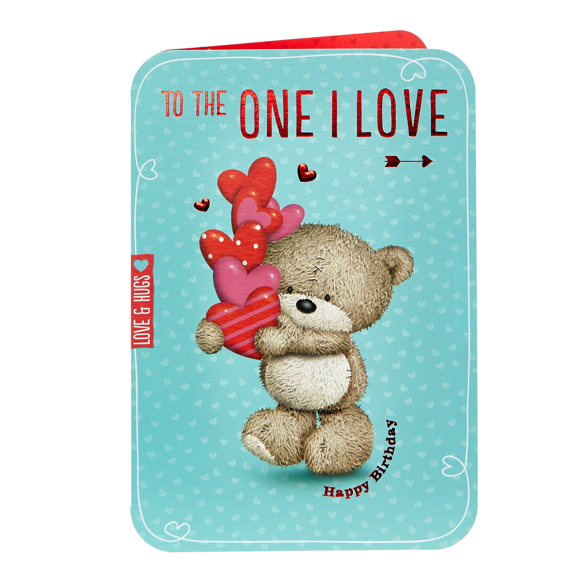 Hugs Bear Birthday Card - The One I Love