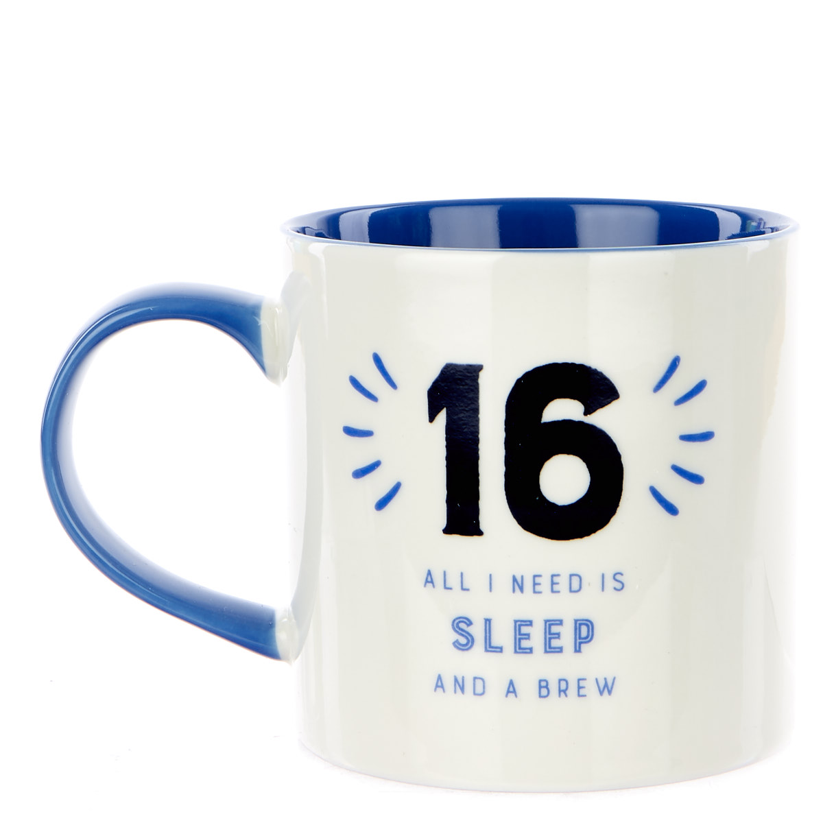 16th Birthday Mug - All I Need Is Sleep