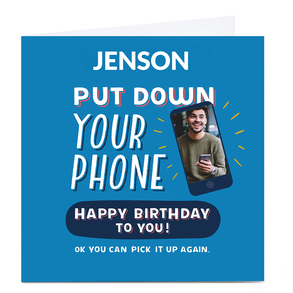 Photo Larger than Life Birthday Card - Phone Down