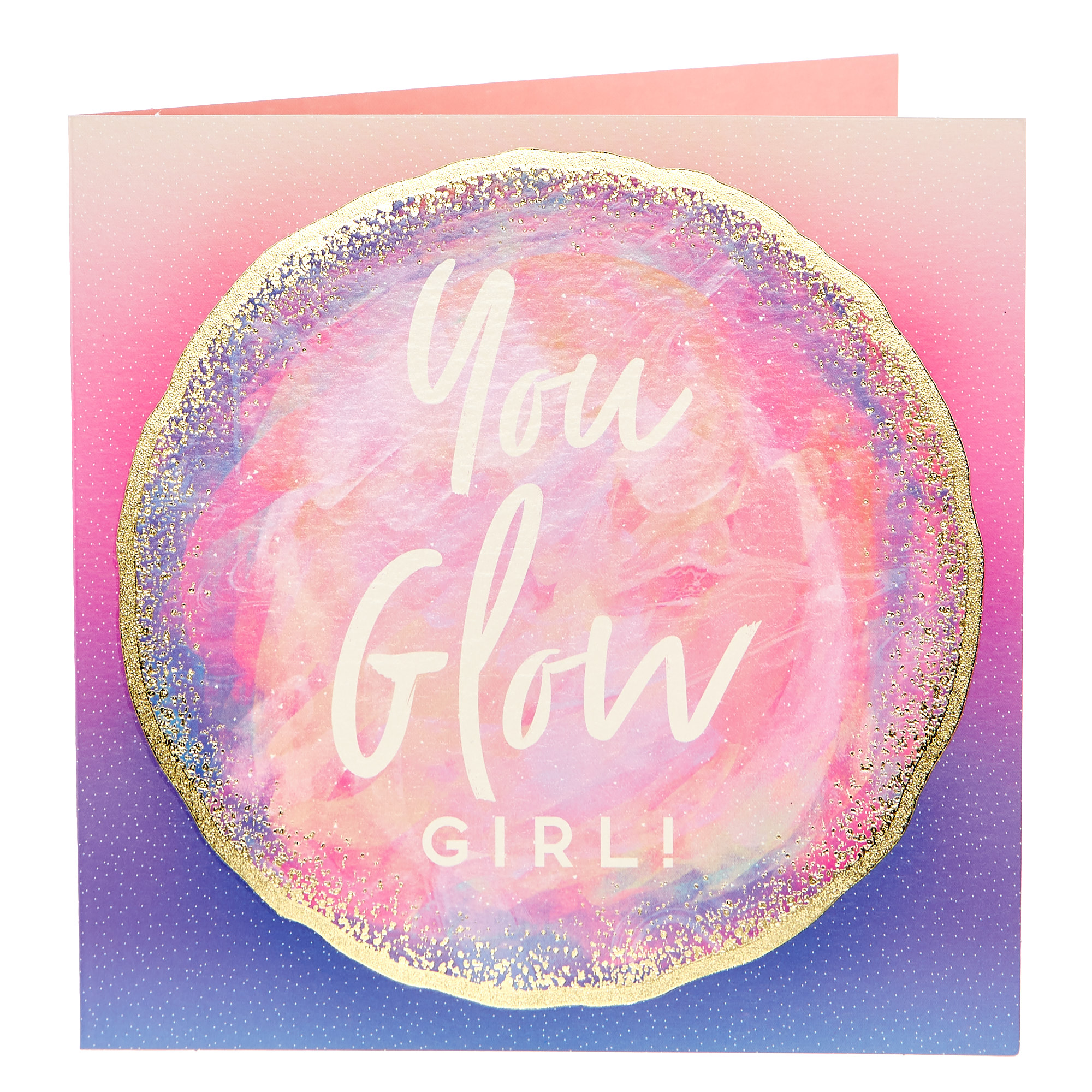 Any Occasion Card - You Glow Girl