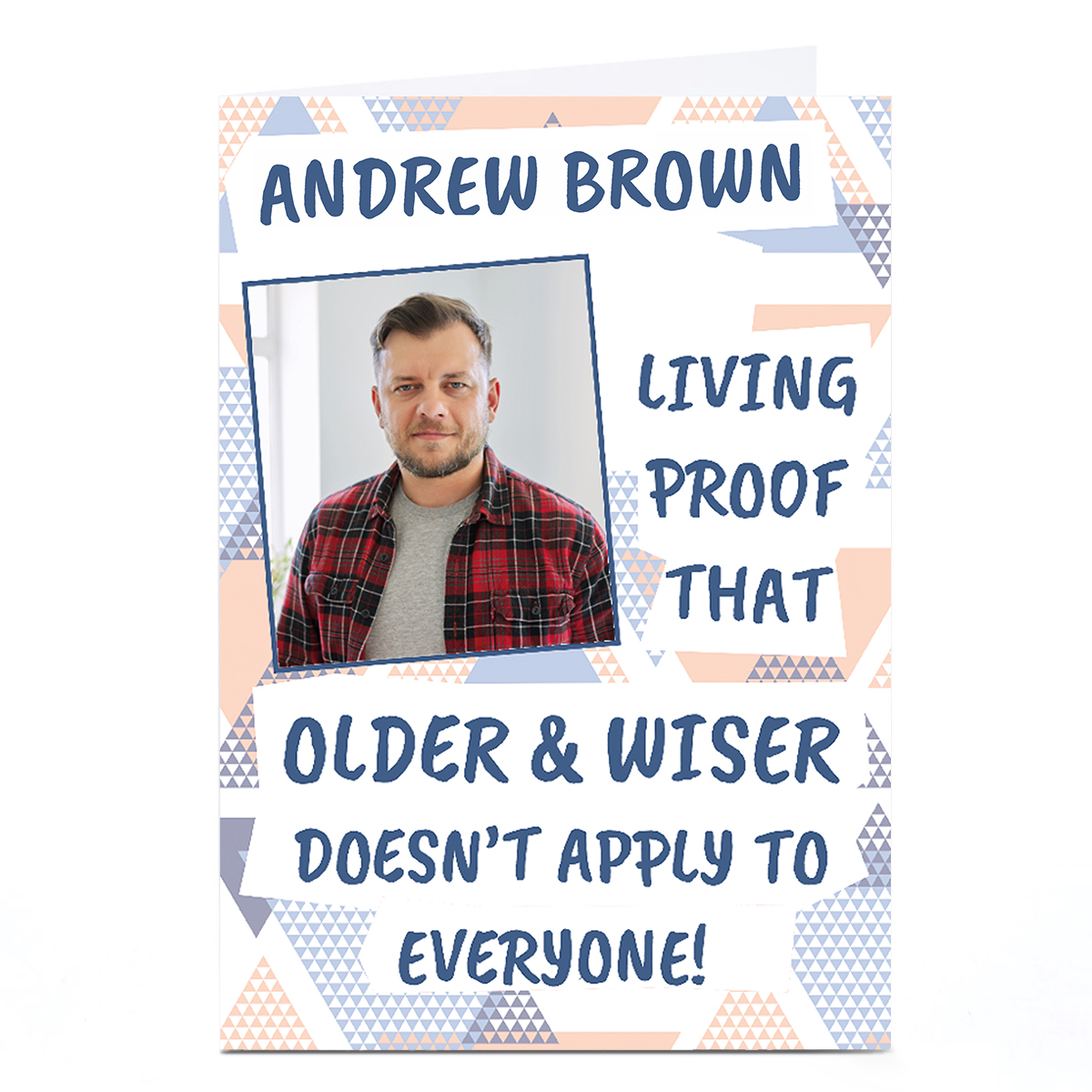 Photo Birthday Card - Older & Wiser, Living Proof
