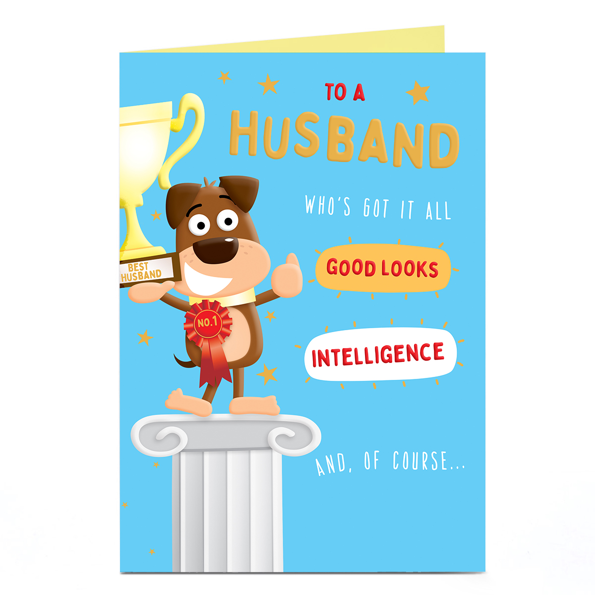 Birthday Card - Got It All Top Dog, Husband