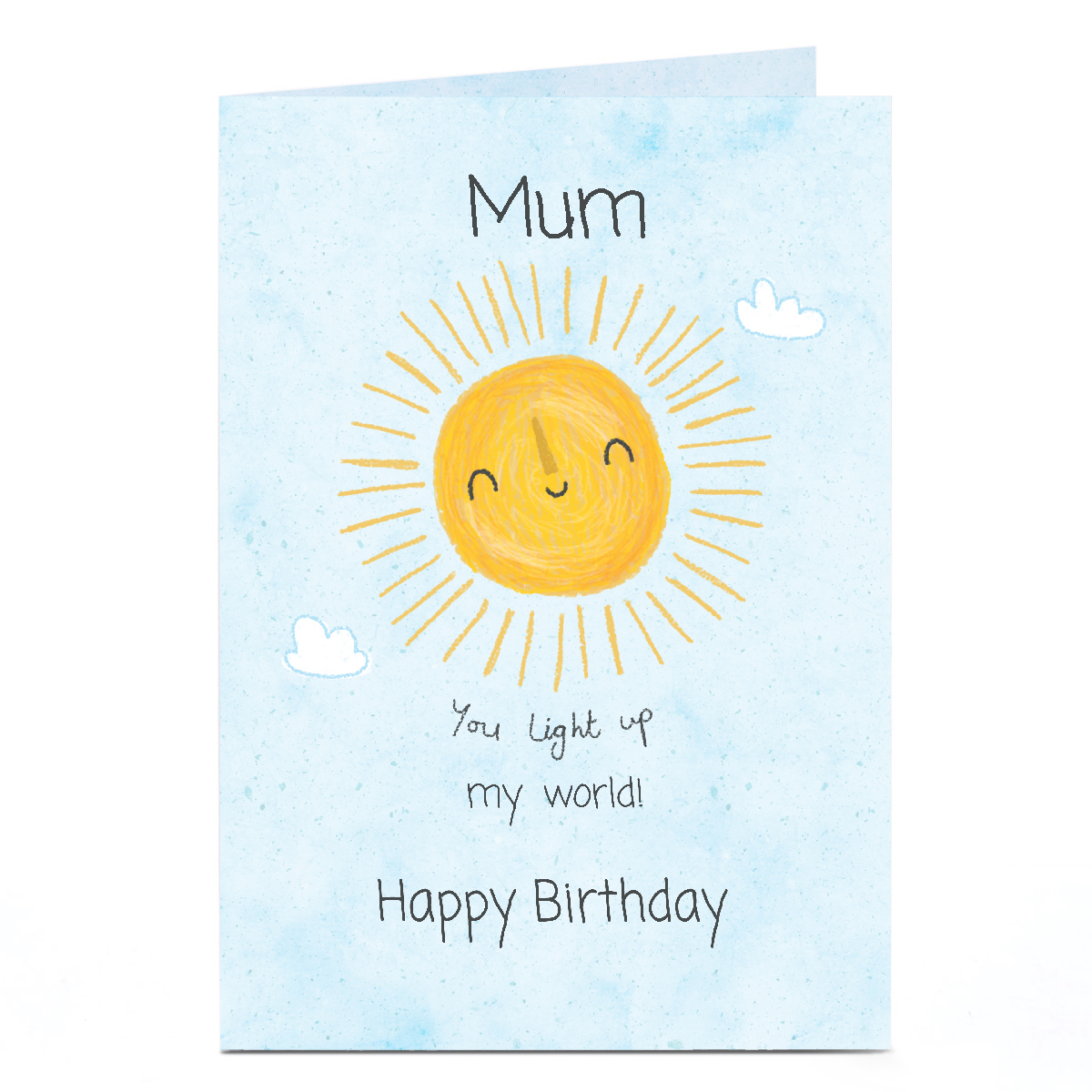 Personalised Birthday Card - Sunshine You Light Up My World - Mum