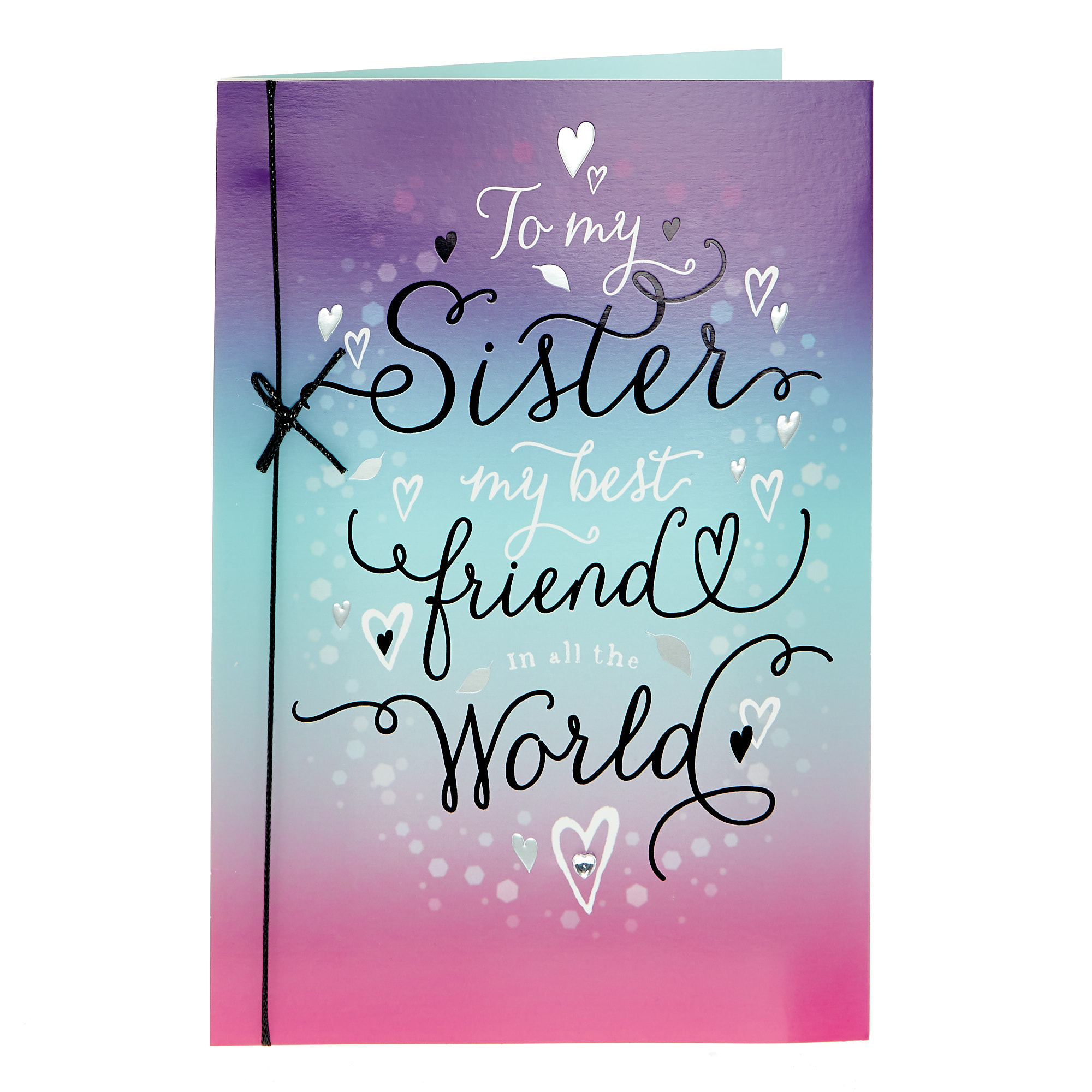 Birthday Card - My Sister & Best Friend