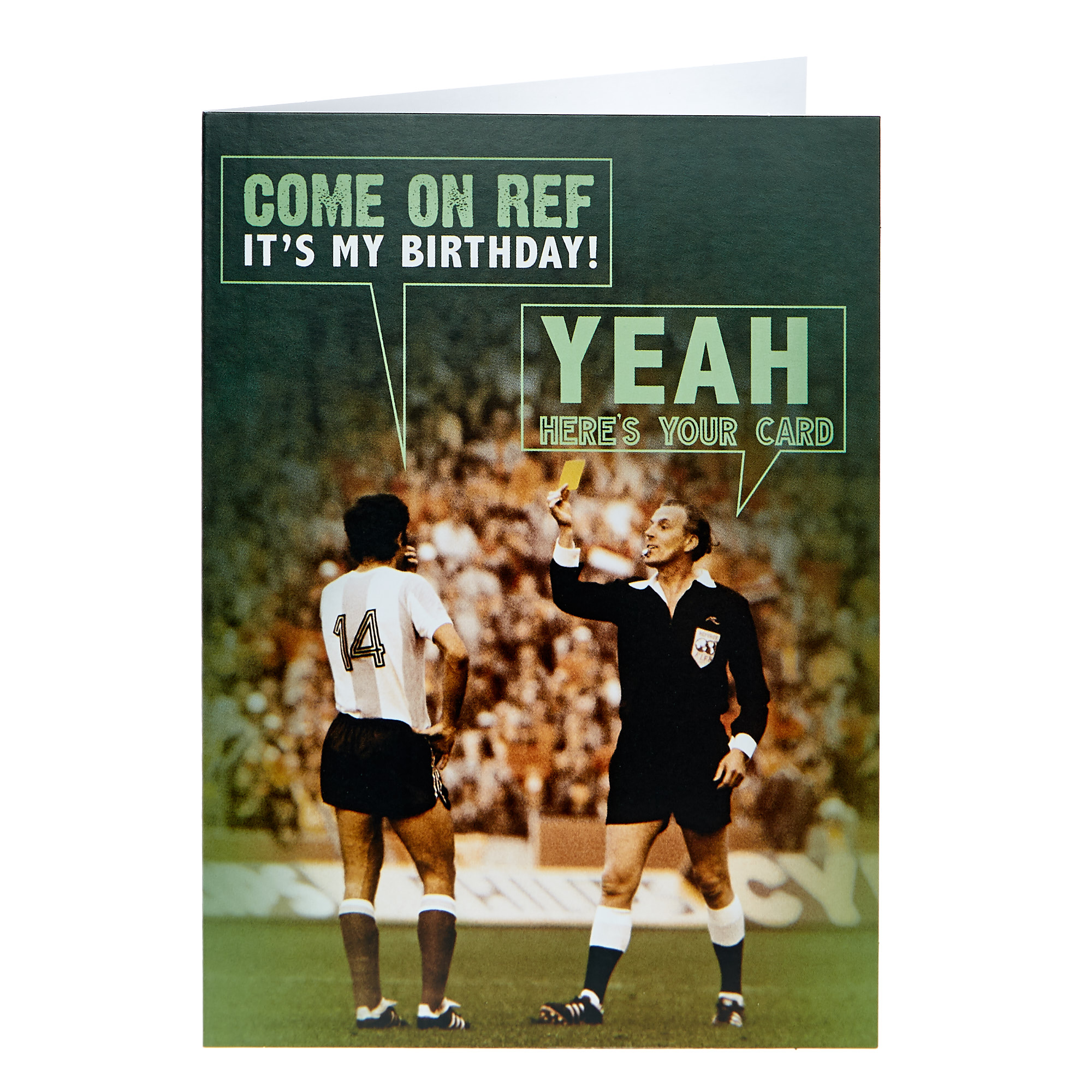 Birthday Card - Come On Ref