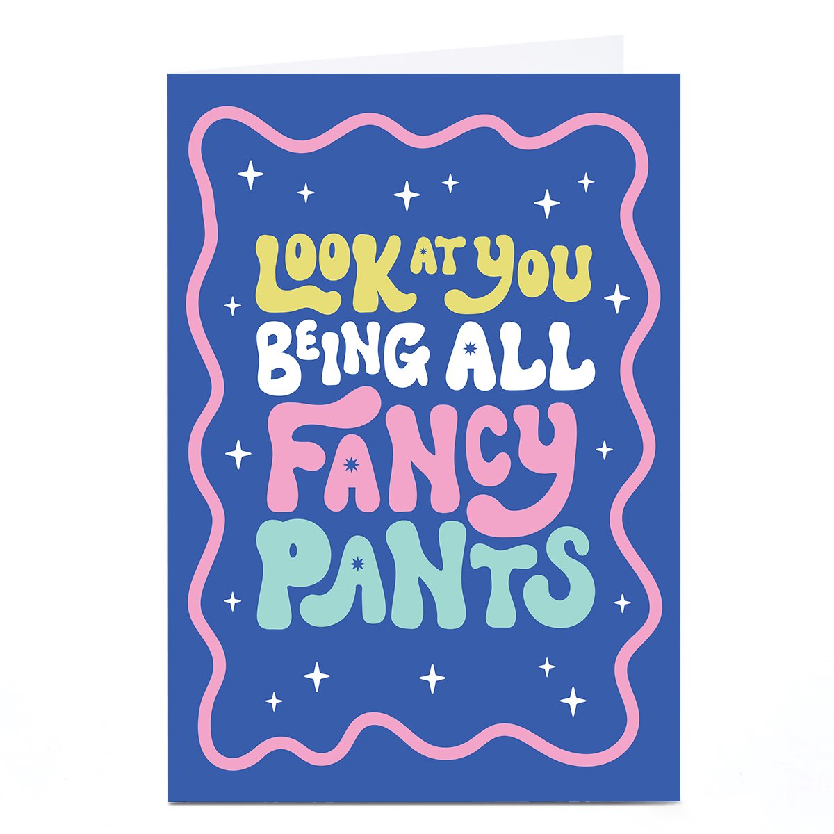 Personalised Card - Look at You Fancy Pants
