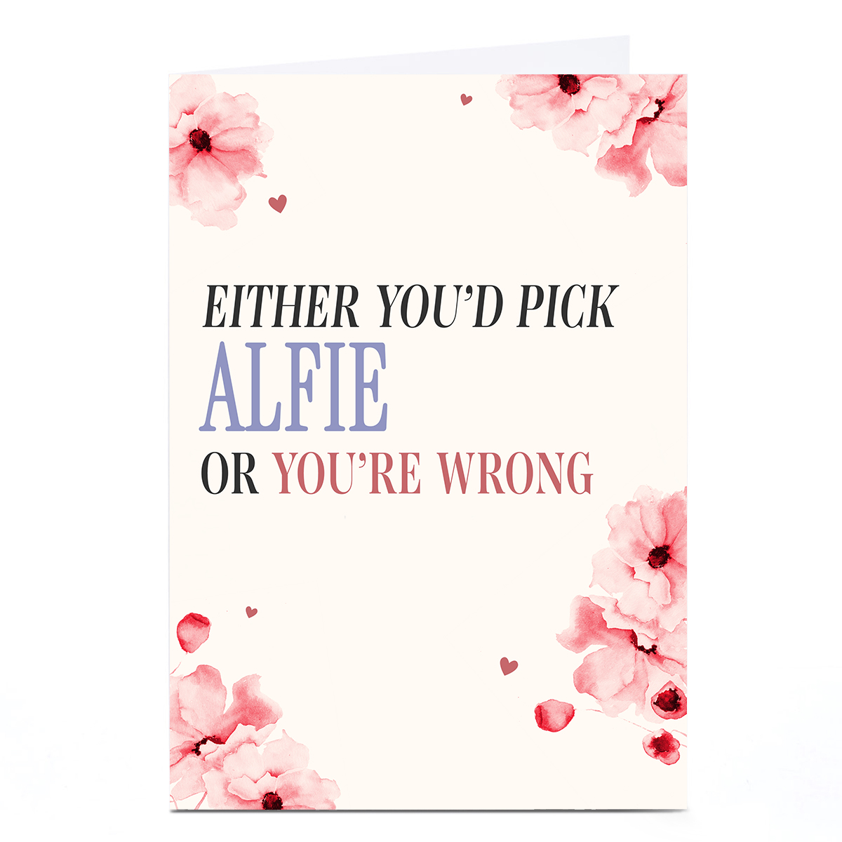 Galentine's Day Card - Alfie Or You're Wrong