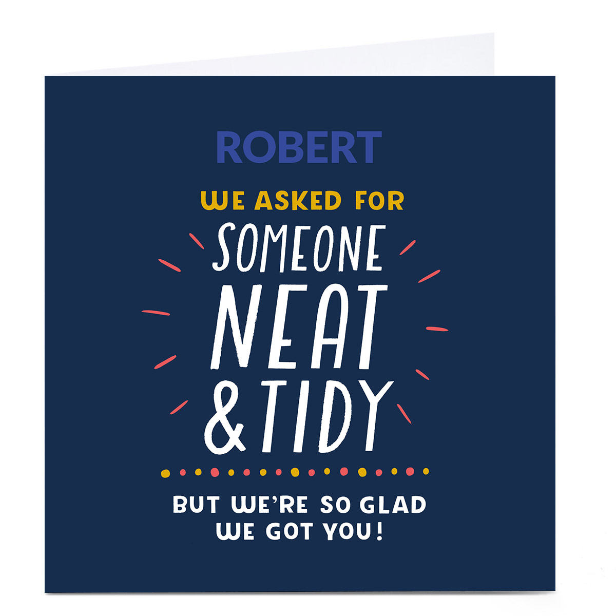 Personalised Larger than Life Card - Neat & Tidy