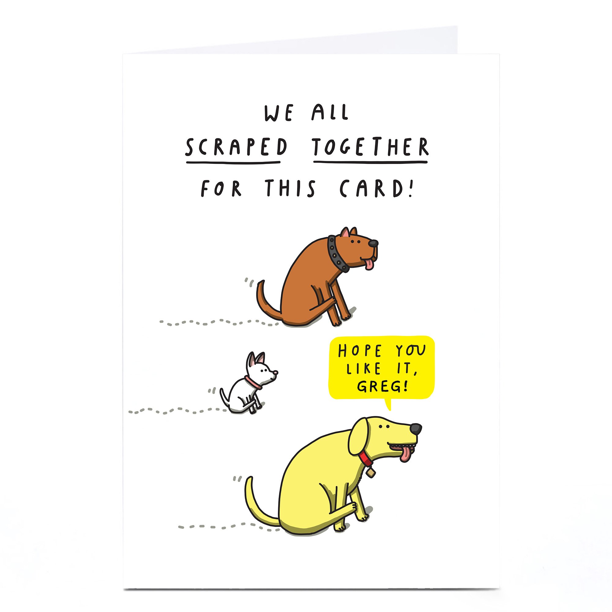 Personalised Mungo & Shoddy Card - We All Scraped Together