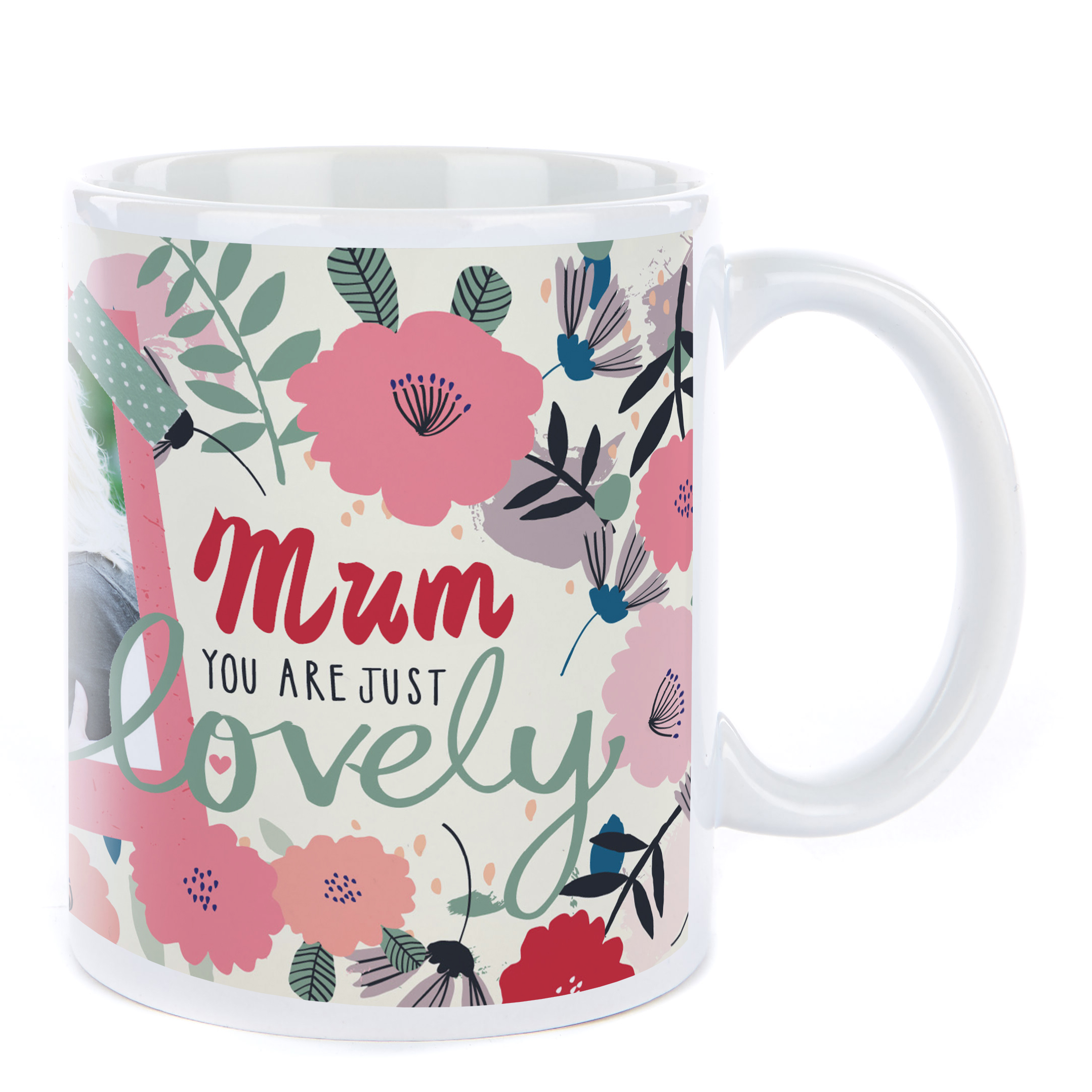 Bev Hopwood Photo Mug - You Are Just Lovely