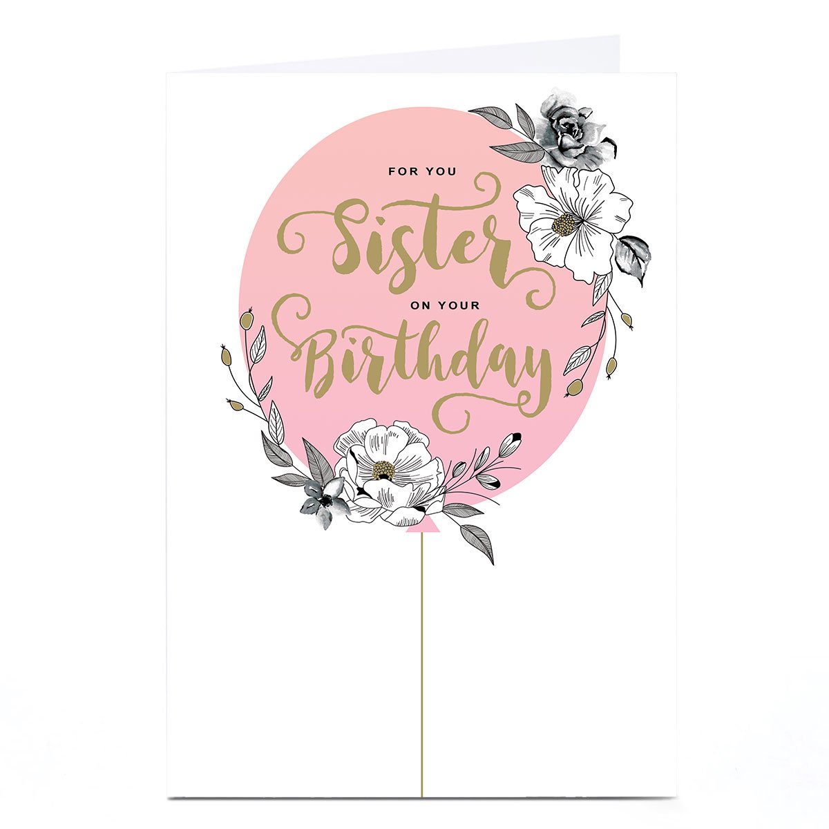 Personalised Birthday Card - For You Sister On Your Birthday, Sister