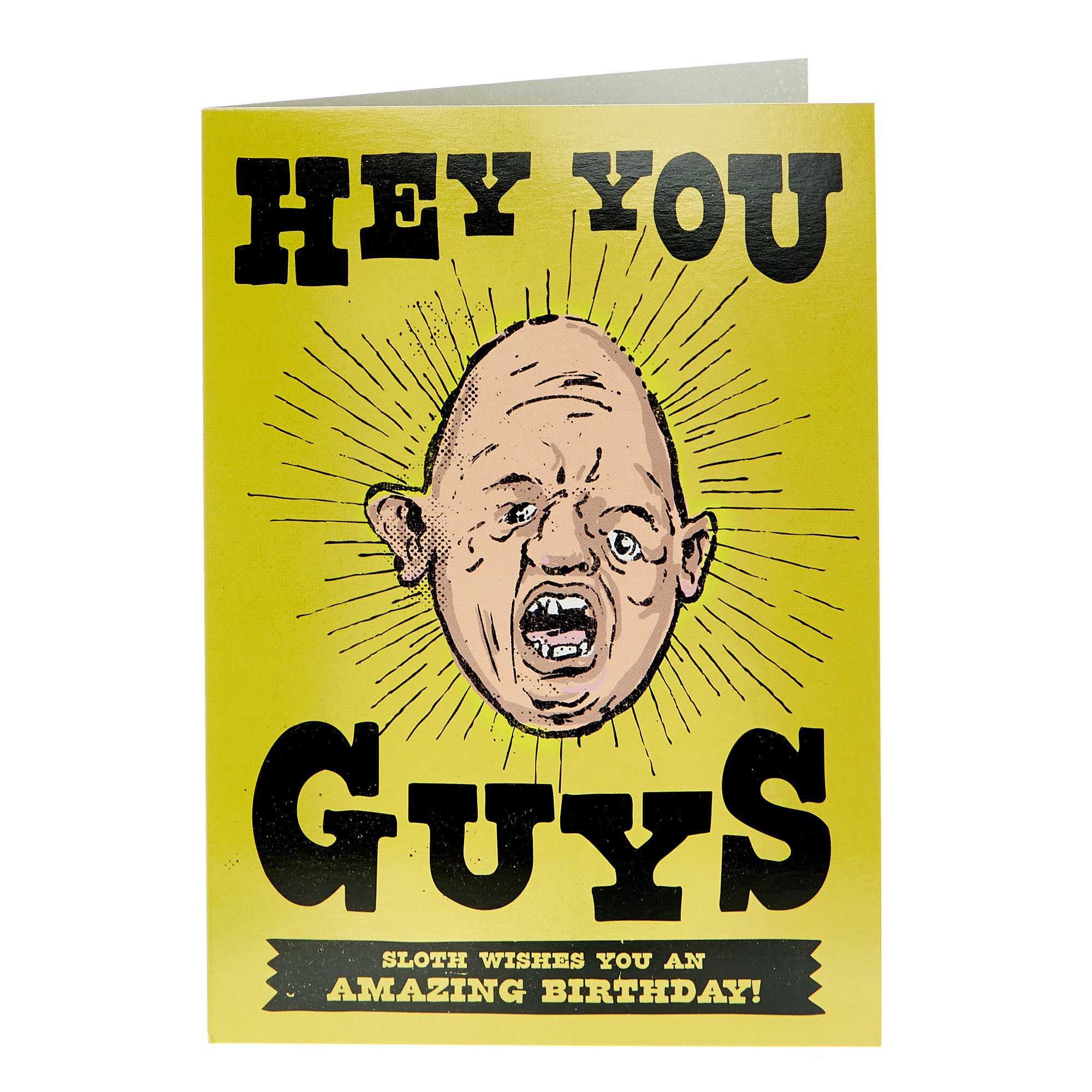 The Goonies Birthday Card - Hey You Guys