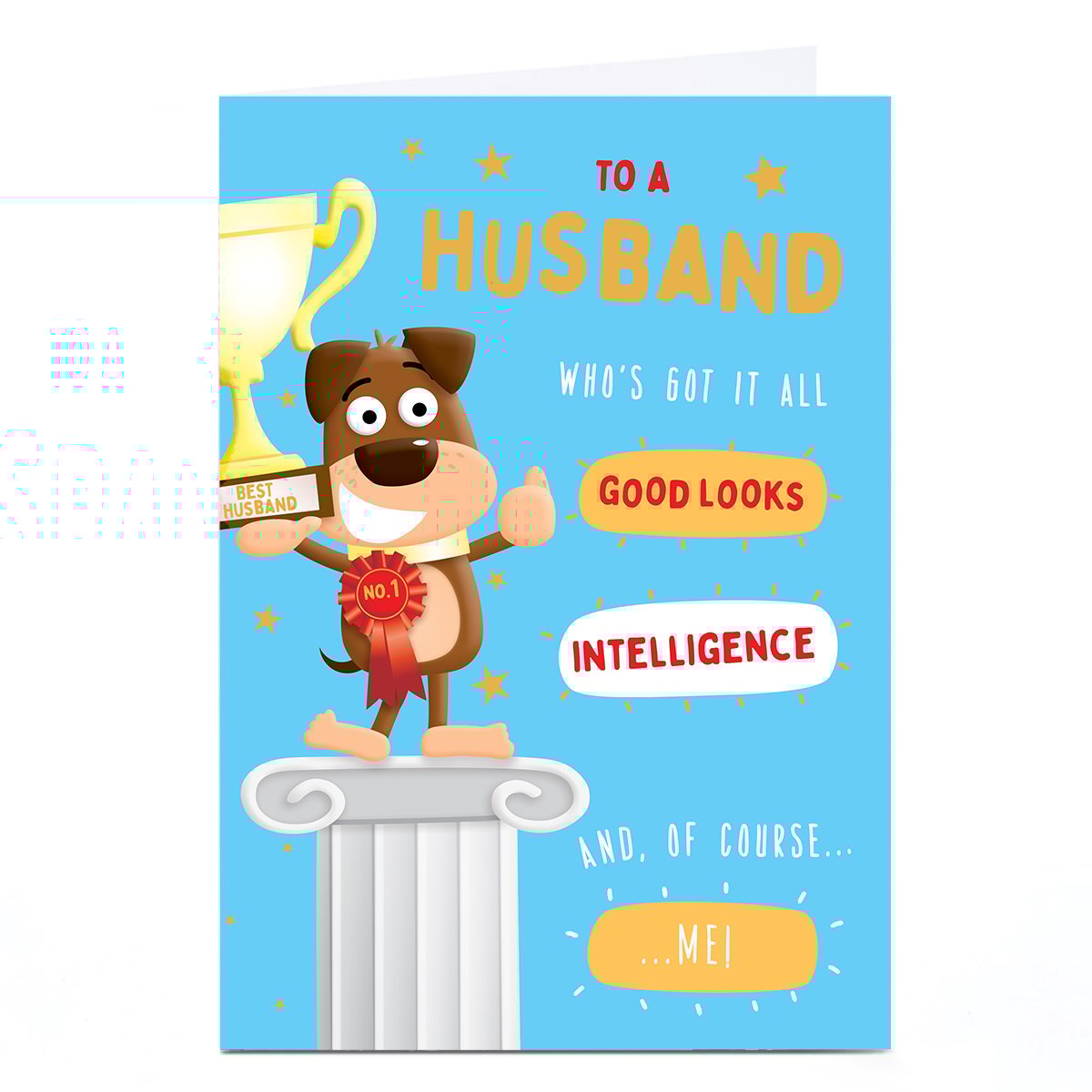 Personalised Birthday Card - Got It All Top Dog, Husband