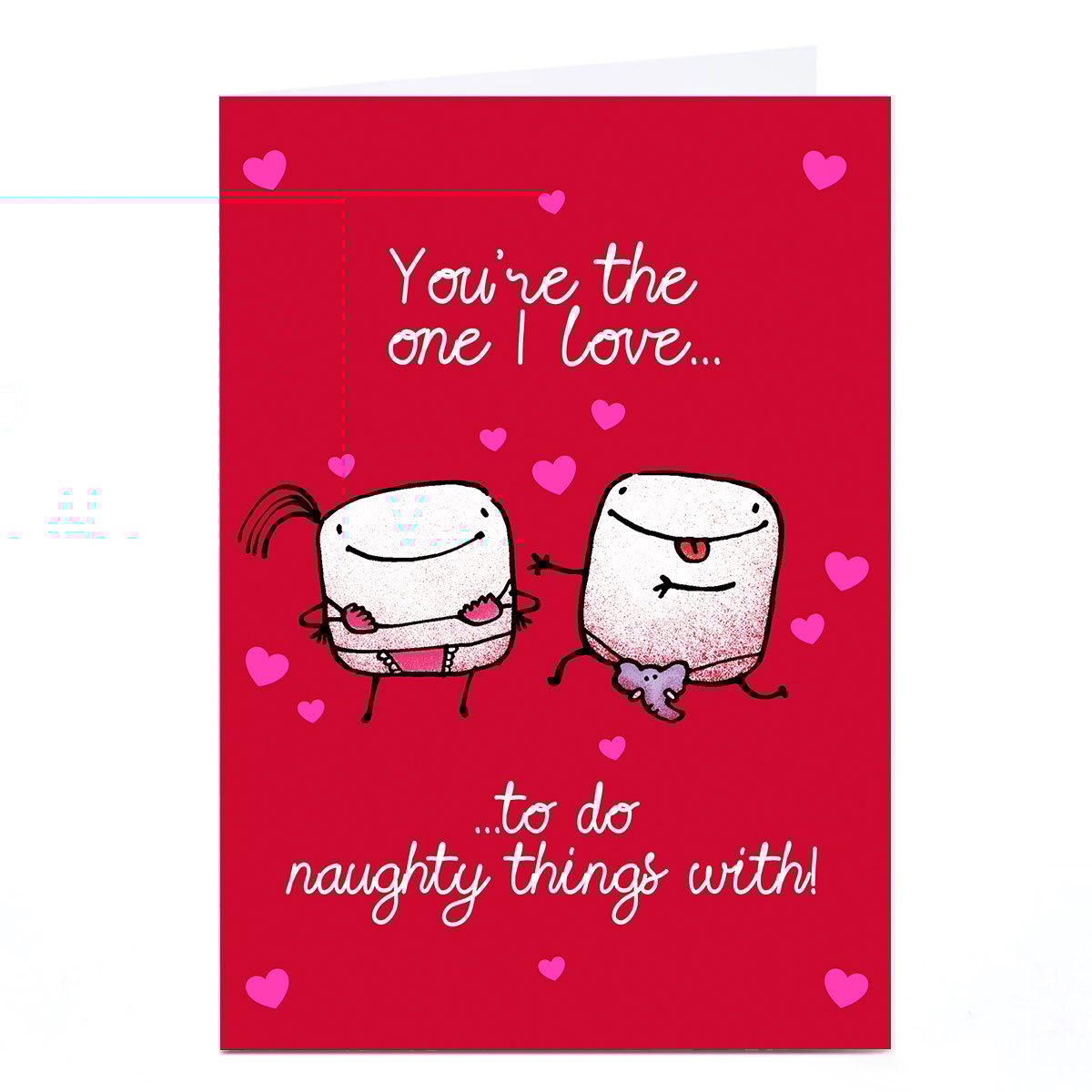 Personalised Valentine's Day Card - The Naughty One I Love