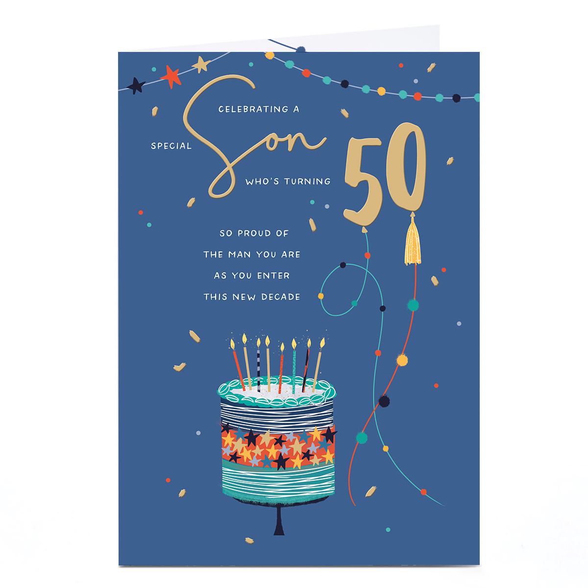 50th Birthday Card - So Proud of The Man You Are, Son
