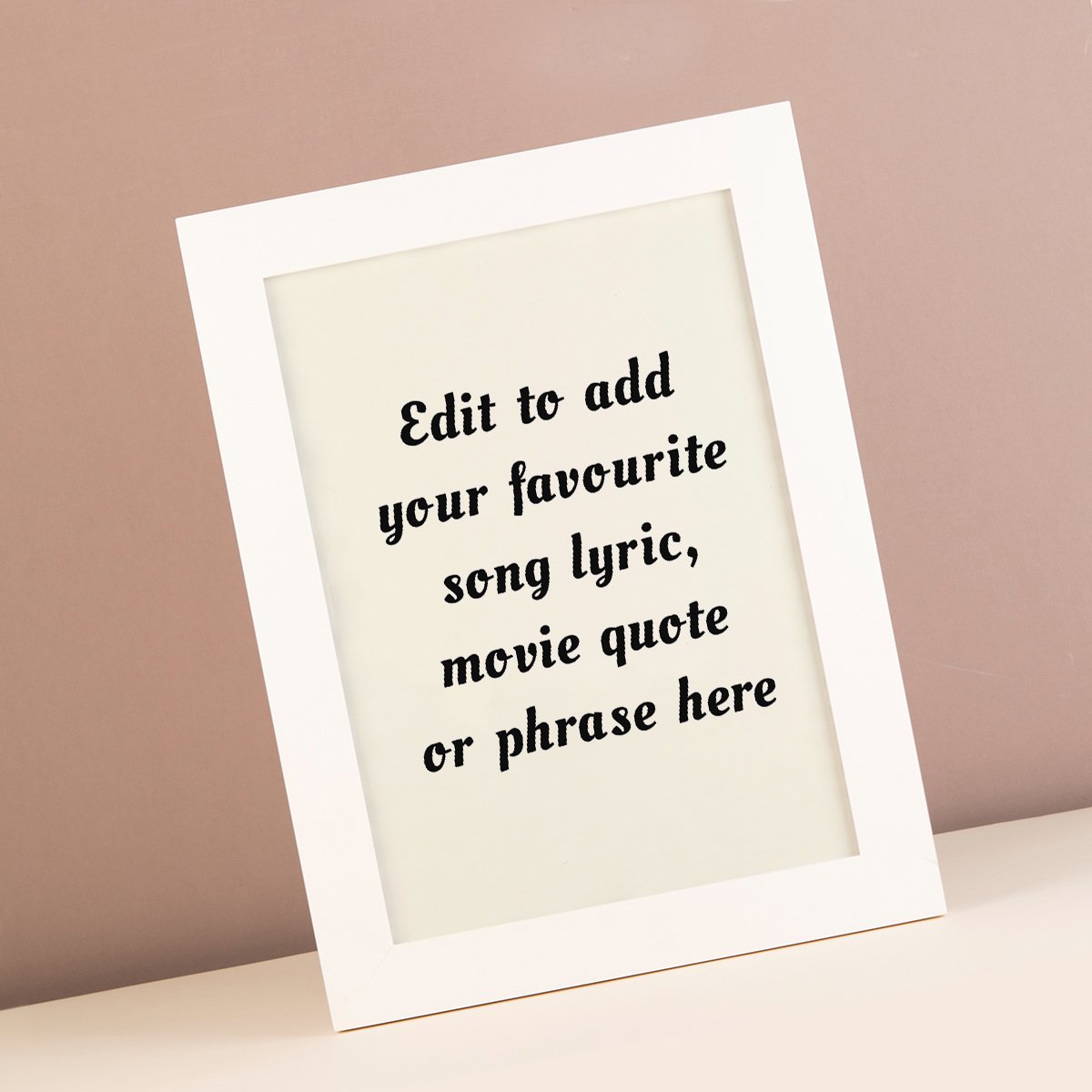 Personalised Wall Art - Add Your Own Music Lyrics, Movie Quote, or Famous Phrase