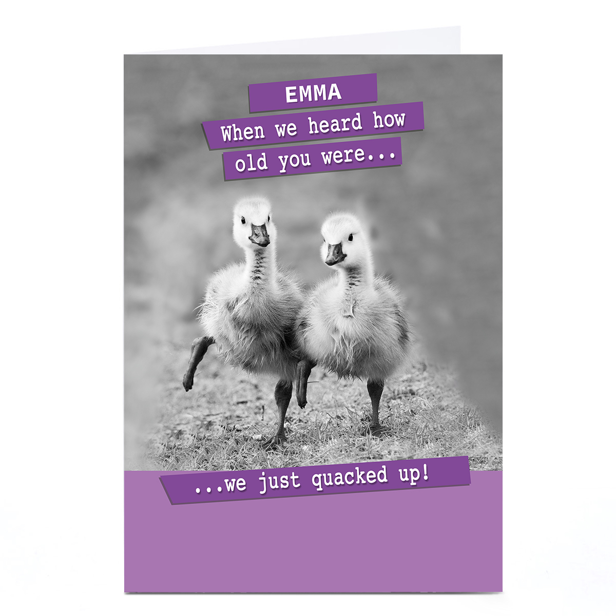 Personalised Birthday Card - We Just Quacked Up!