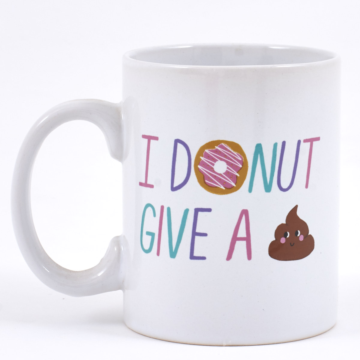 I Donut Give A... Mug 