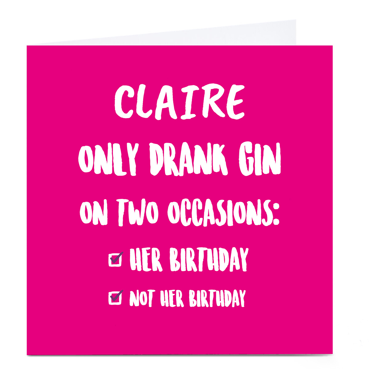 Personalised Birthday Card - Only Drank Gin