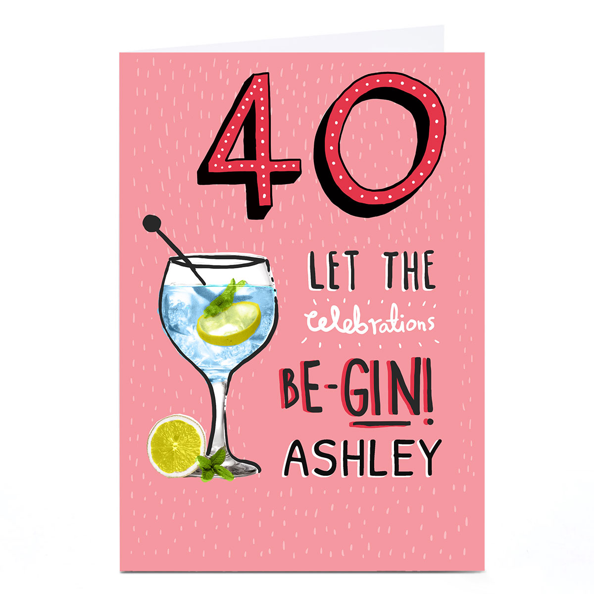 Personalised Birthday Card - Let The Celebrations Be-Gin!
