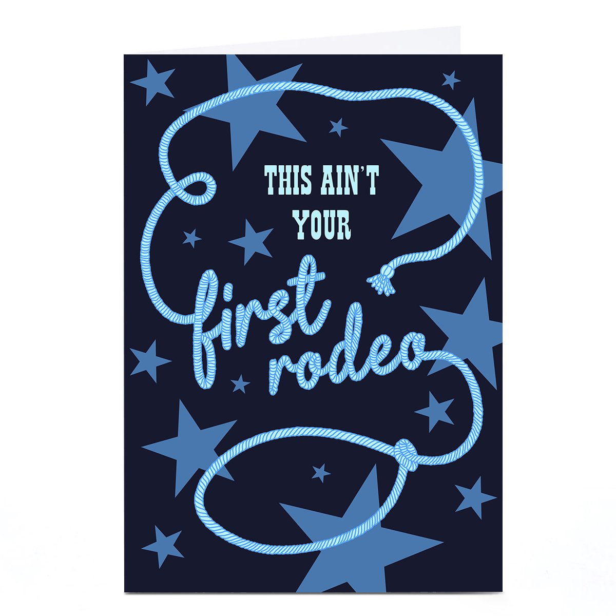 Personalised Card - Ain't Your First Rodeo