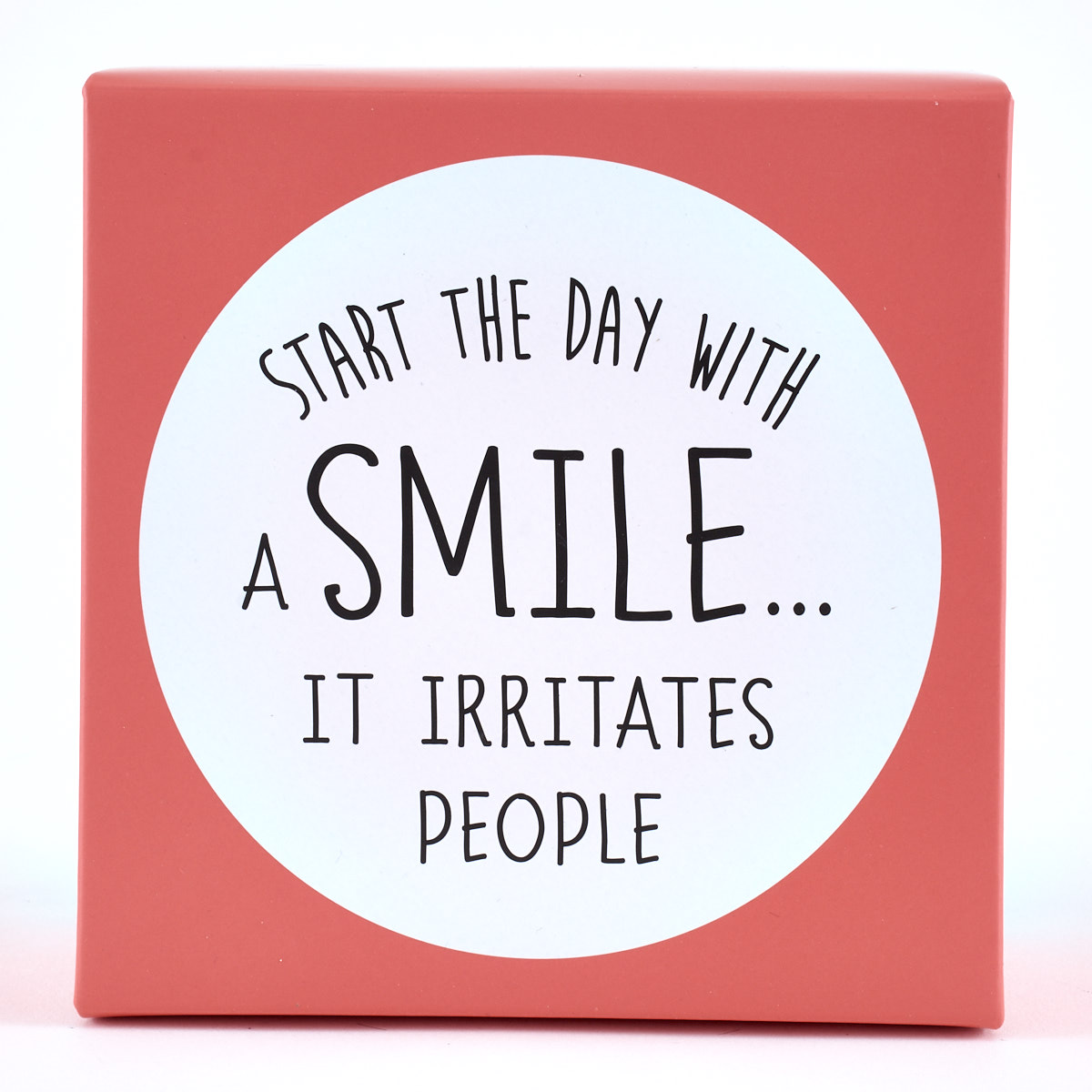 Start The Day With A Smile... It Irritates People Mug