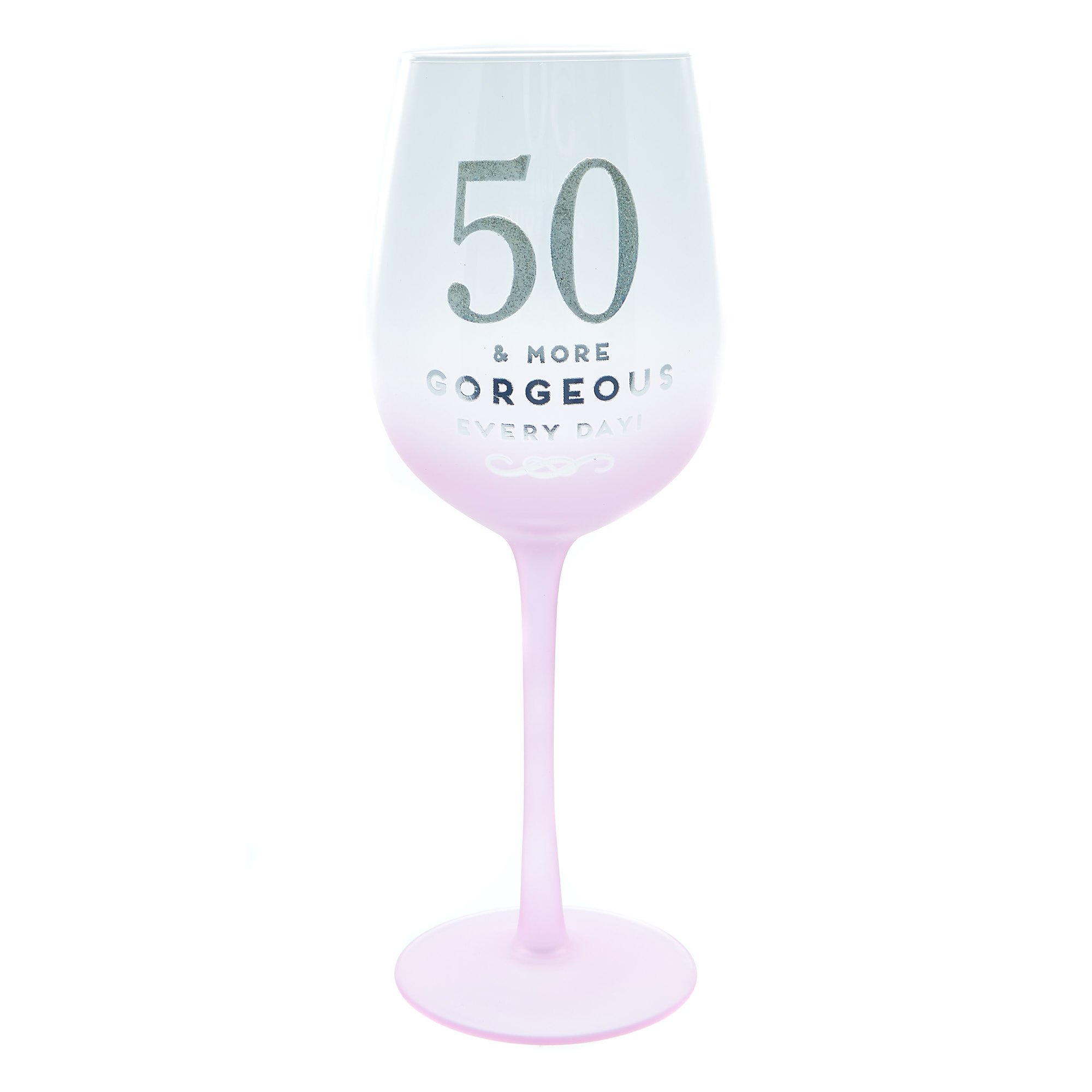 50th Birthday Wine Glass - More Gorgeous Every Day!