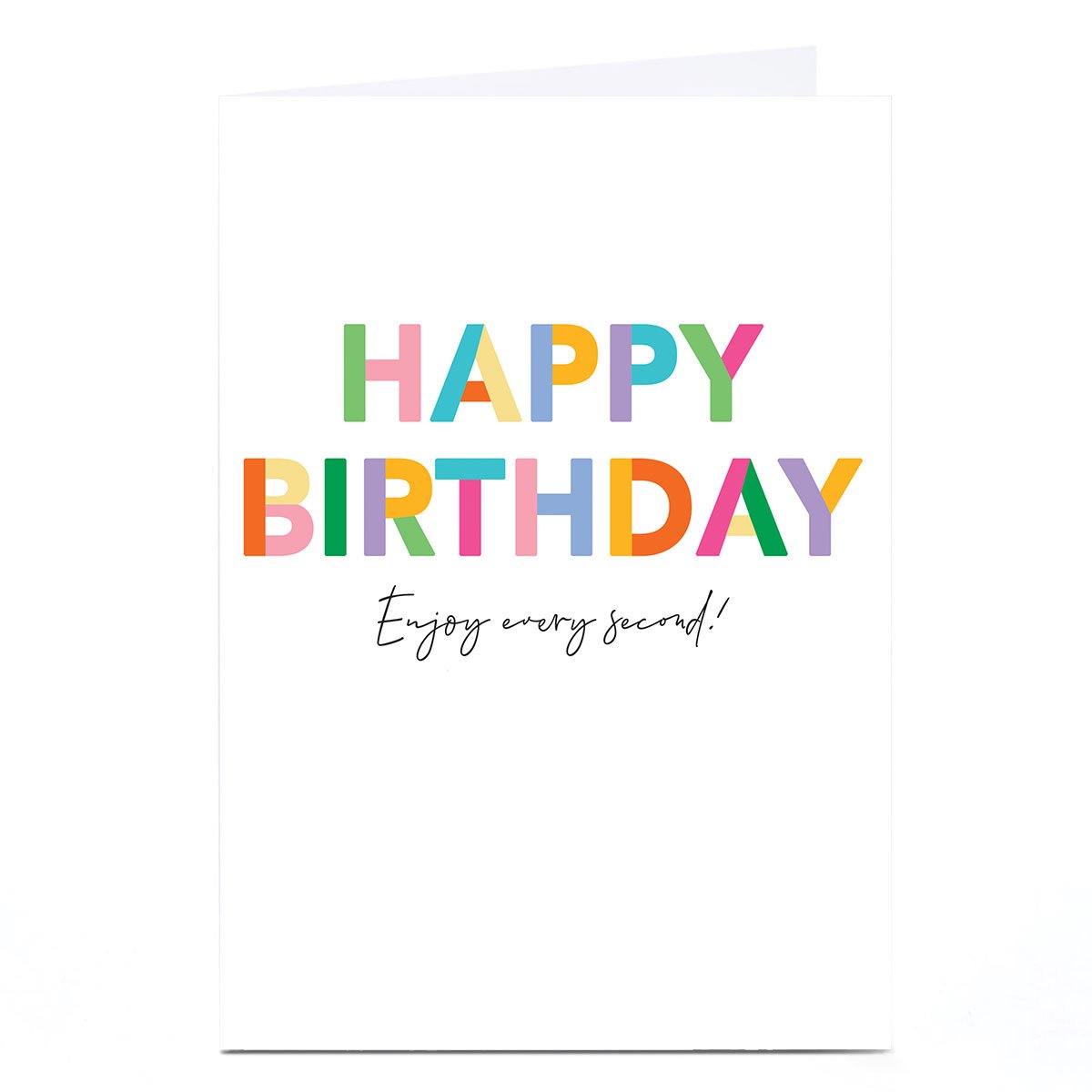 Personalised Birthday Card - Enjoy Every Second