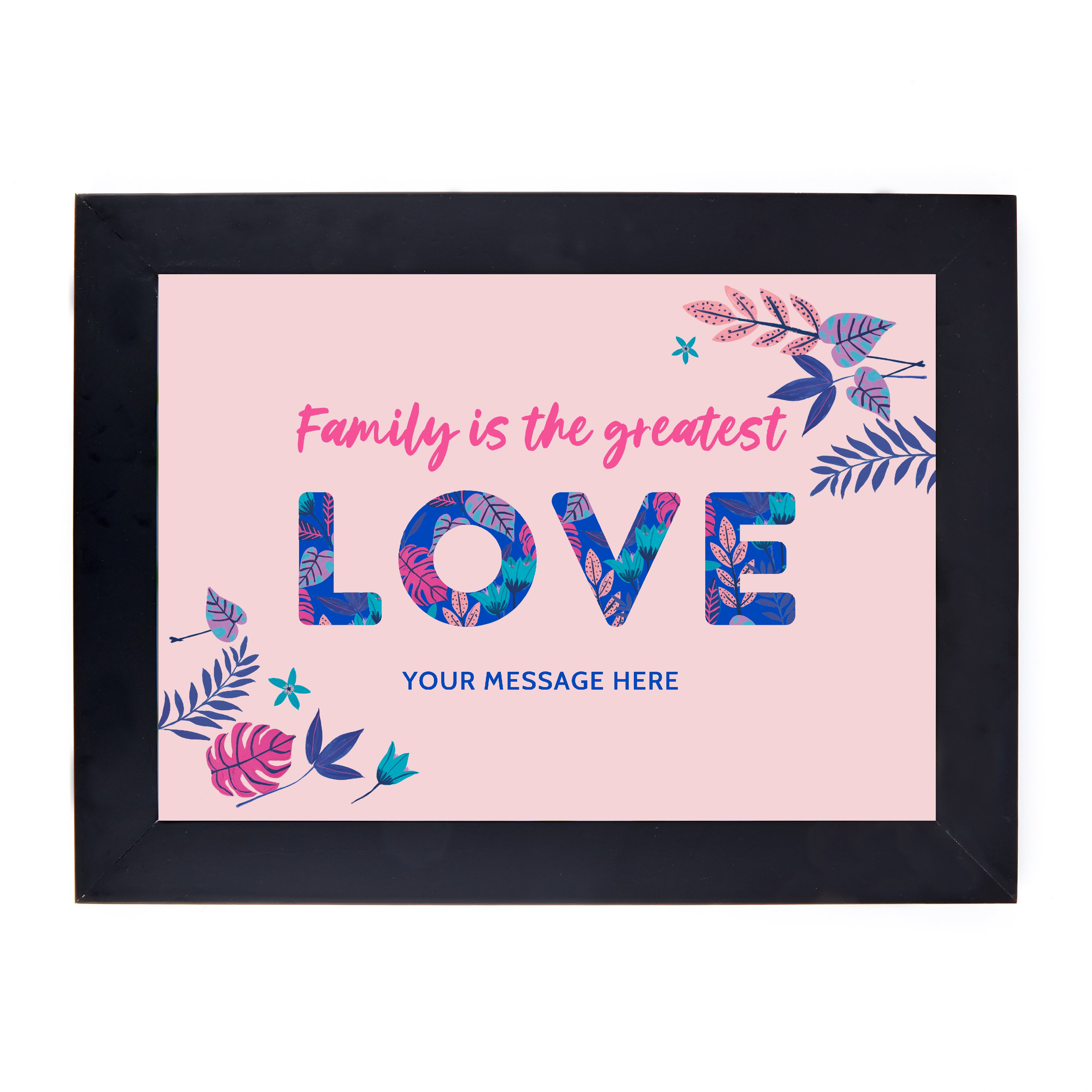 Personalised Mother's Day Print - Family is the Greatest Love
