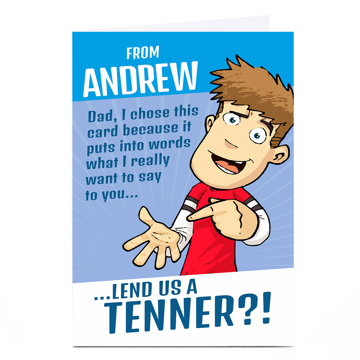 Personalised Emotional Rescue Father's Day Card - Lend Us A Tenner