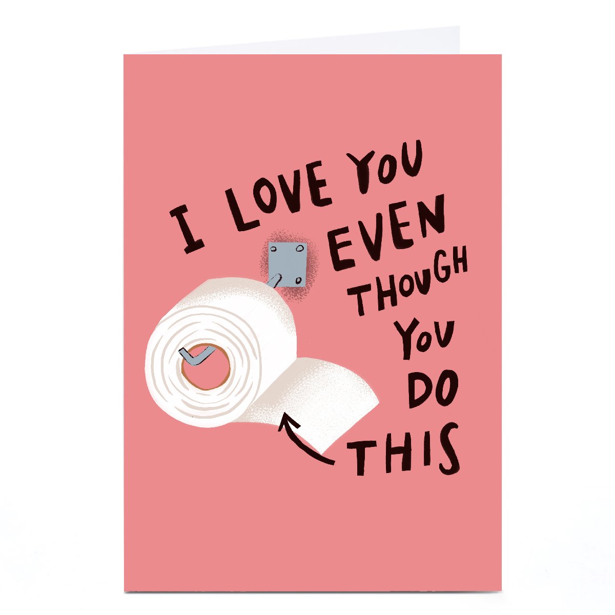 Personalised Stevie Studio Card - I Love You Even Though