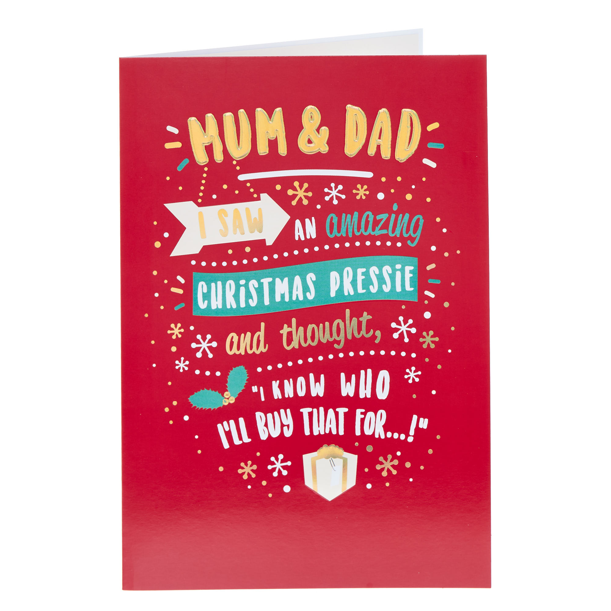 Mum & Dad I Know Who I'll Buy That For Christmas Card