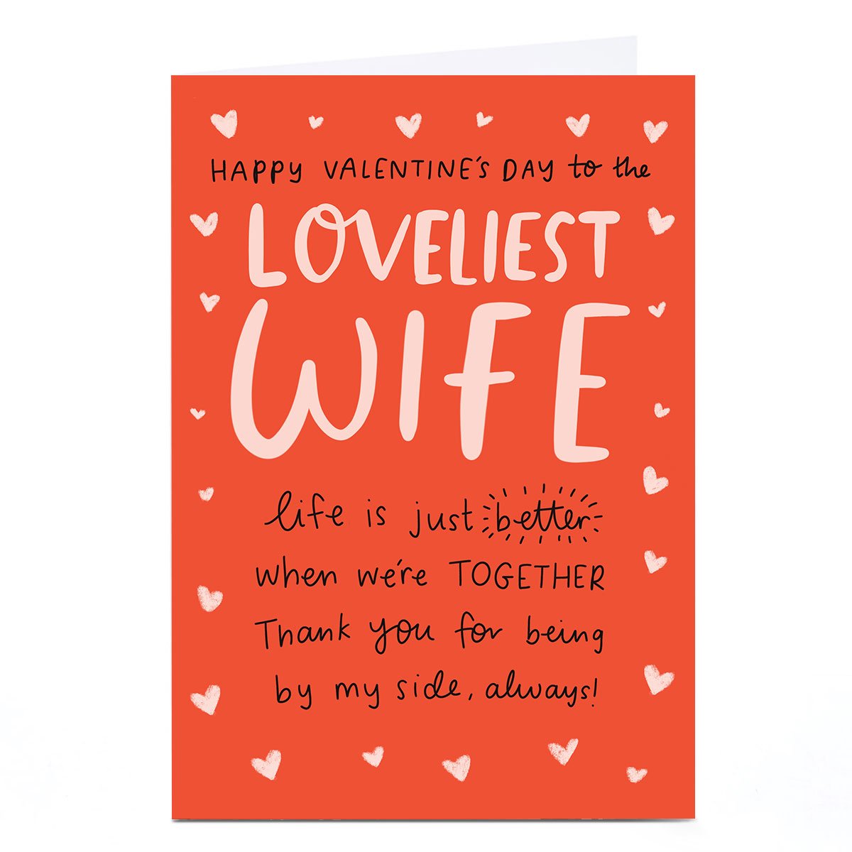 Valentine's Day Card - Loveliest Wife, Life is just better when we're together