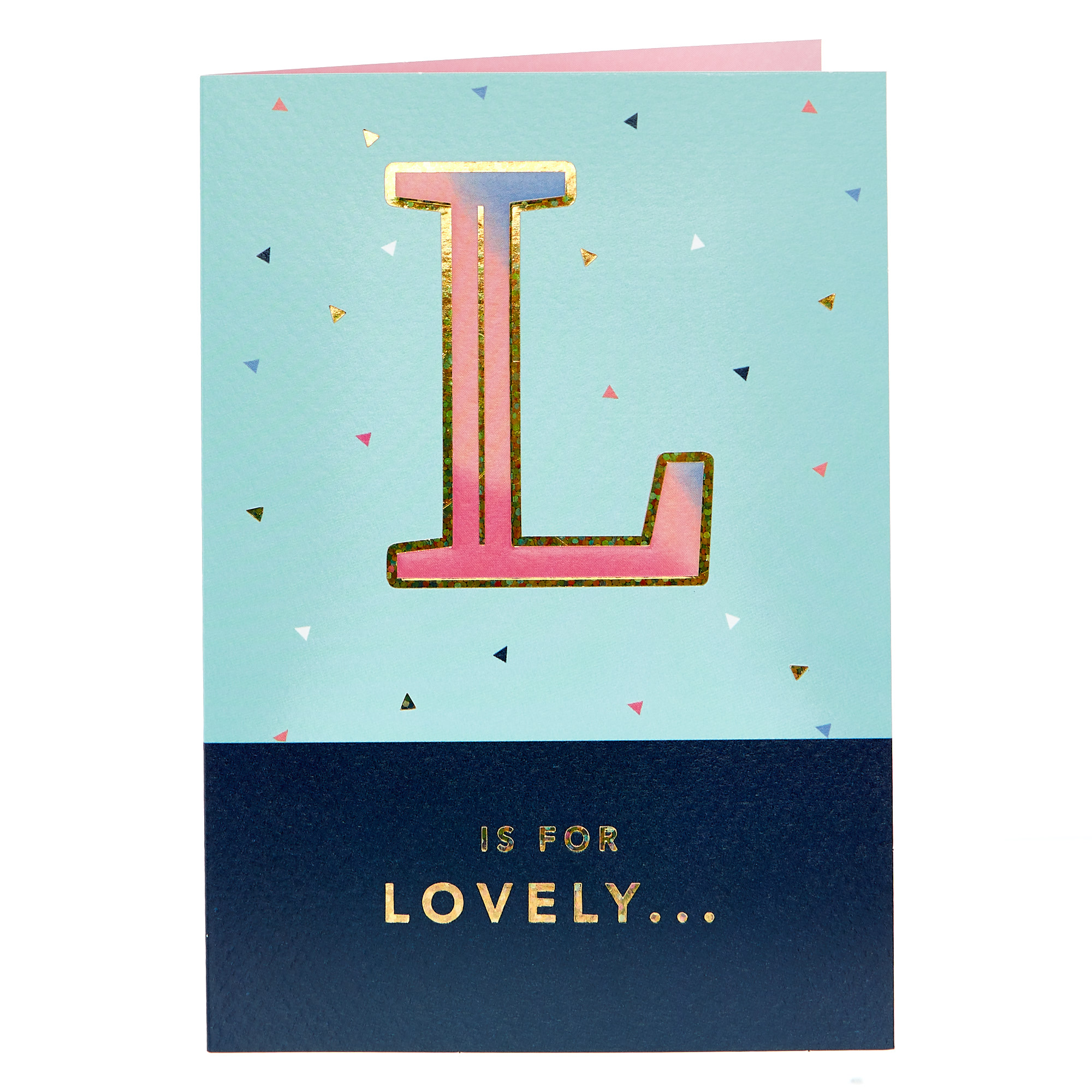 Any Occasion Card - L Is For Lovely