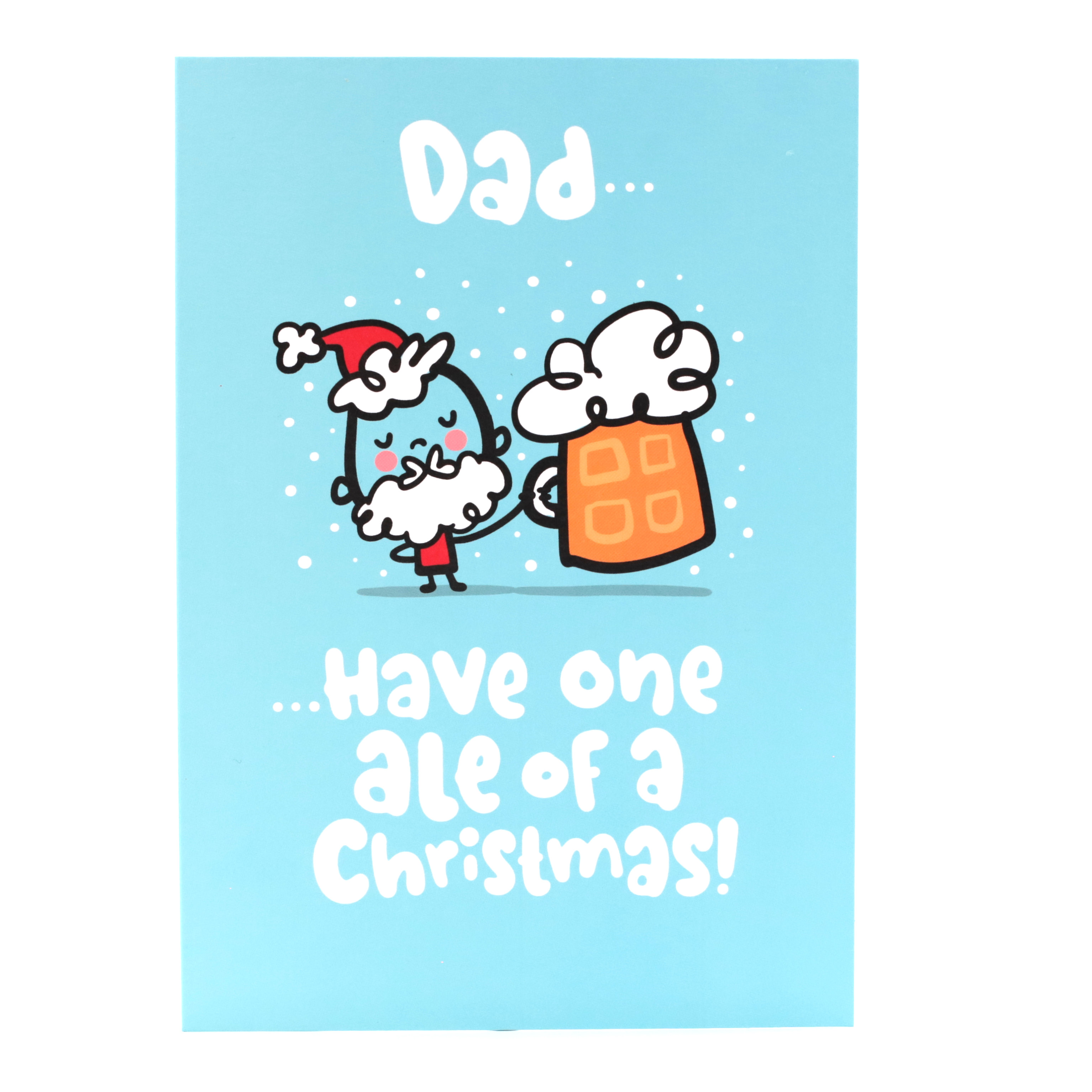 Fruitloops Christmas Card - Dad, One Ale Of A Christmas