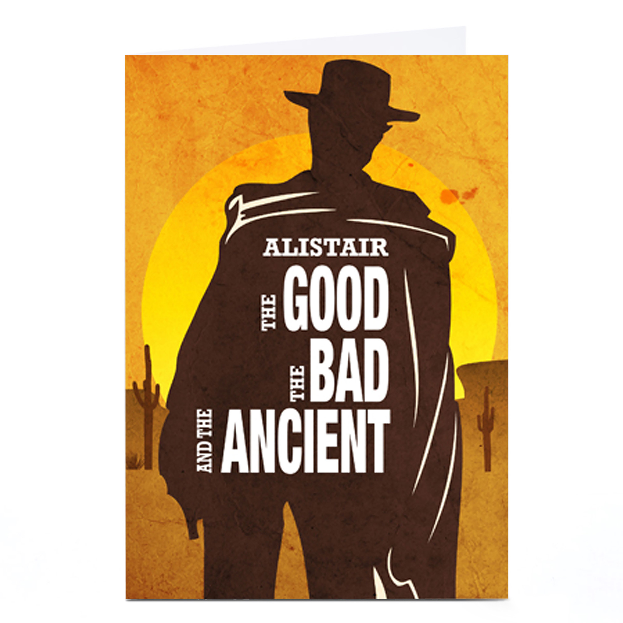 Personalised Birthday Card - The Good, The Bad And The Ancient