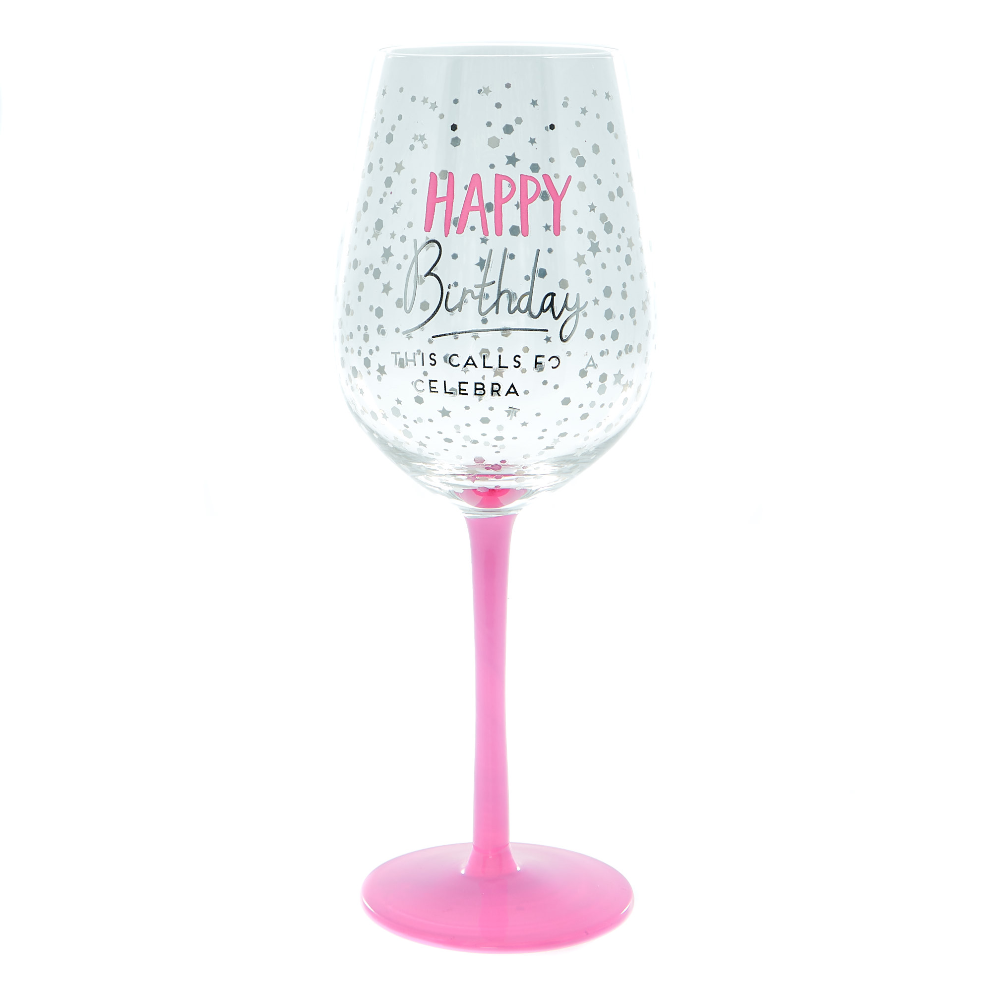 Happy Birthday This Calls For A Celebration Wine Glass