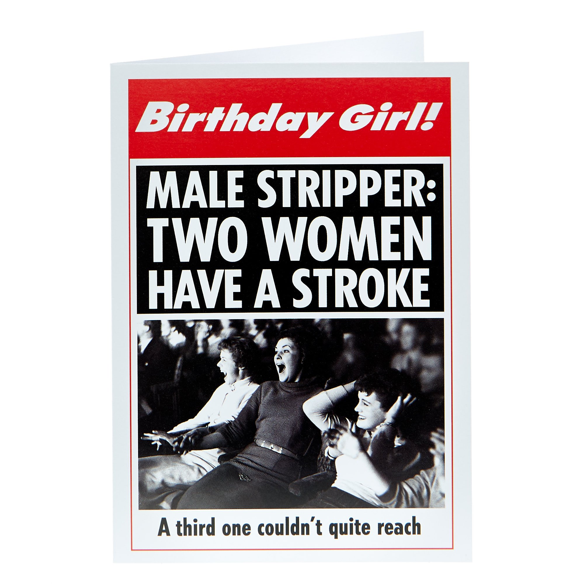 Birthday Card - Birthday Girl Male Stripper