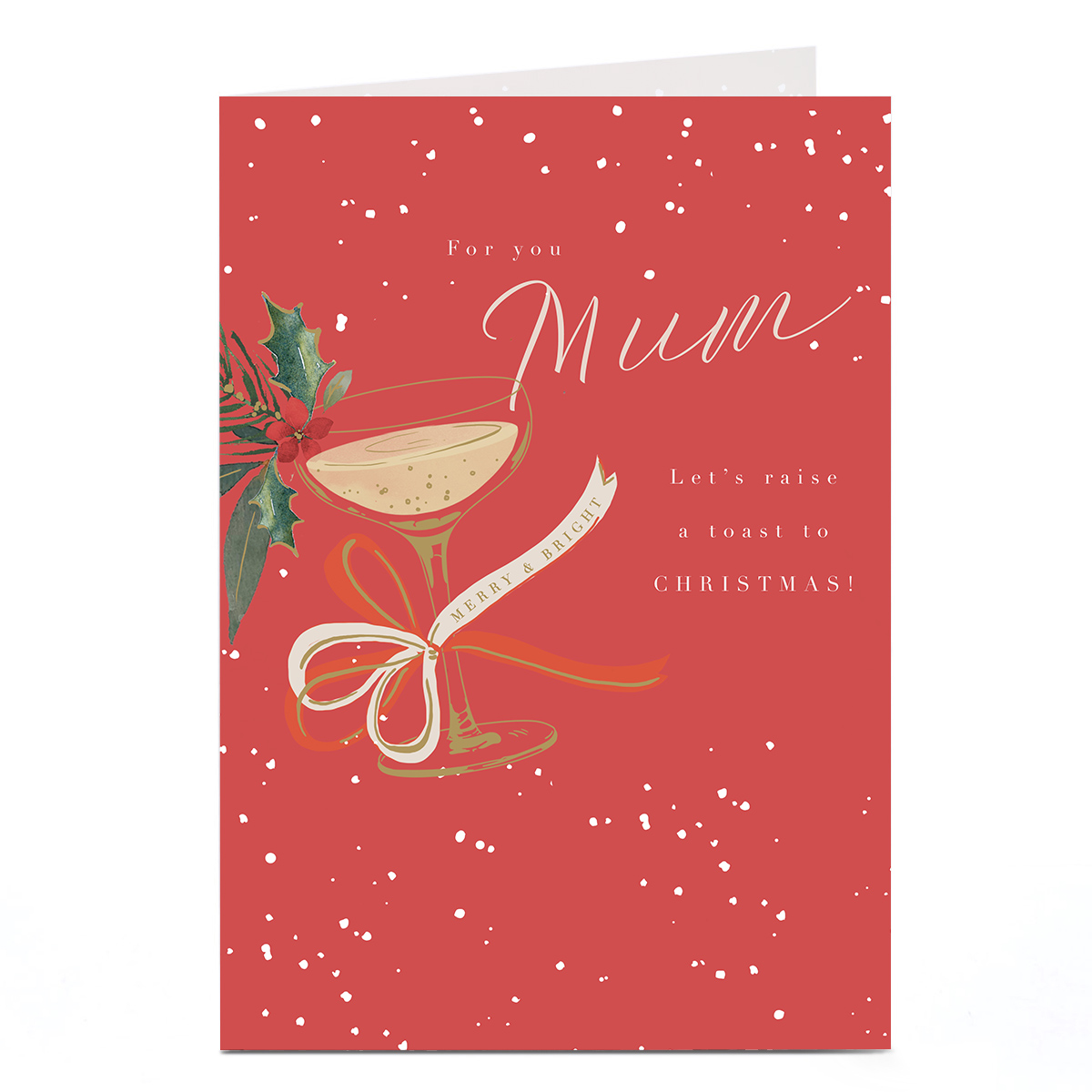 Christmas Card - Raise A Toast Champagne Glass, Mum