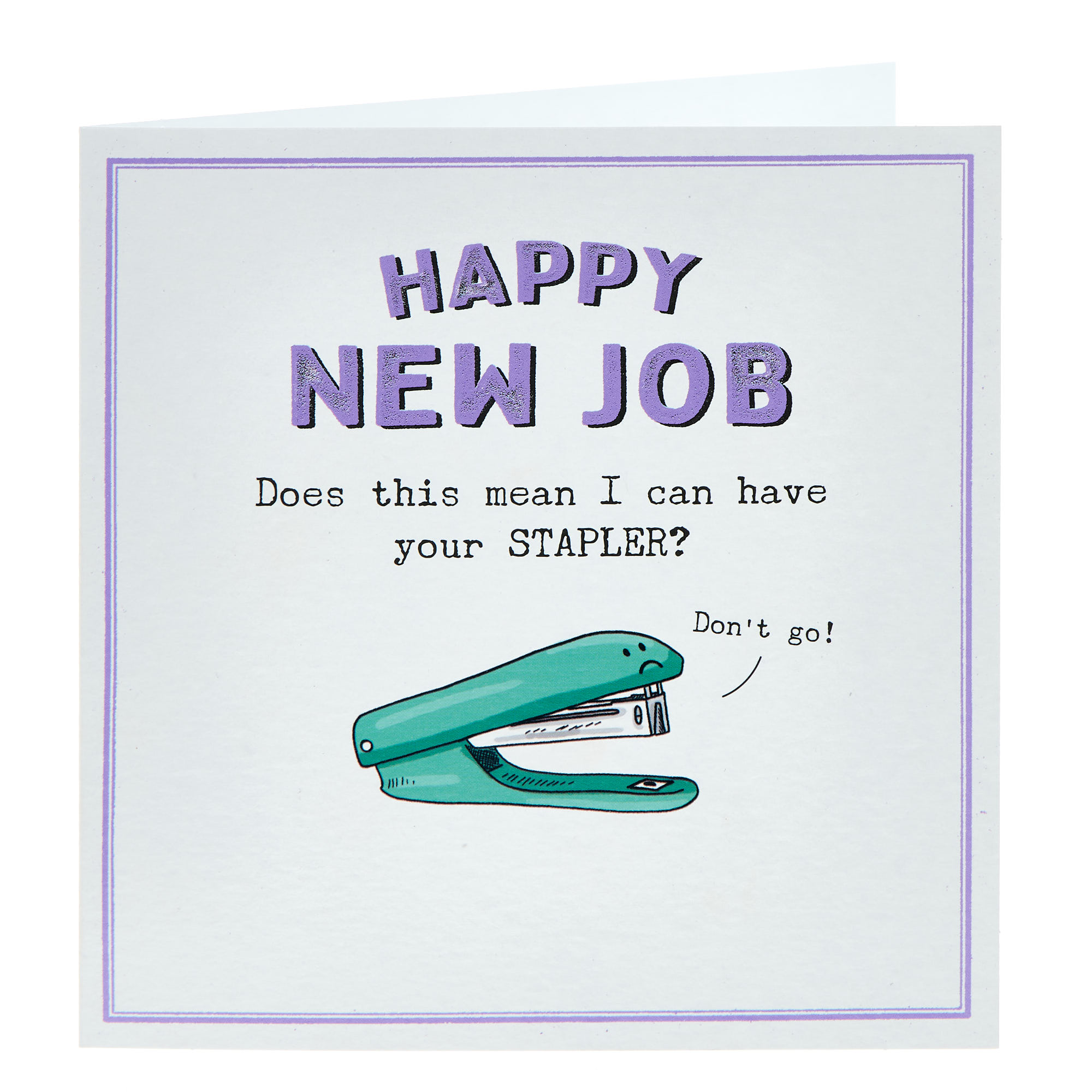 Can I Have Your Stapler Happy New Job Card