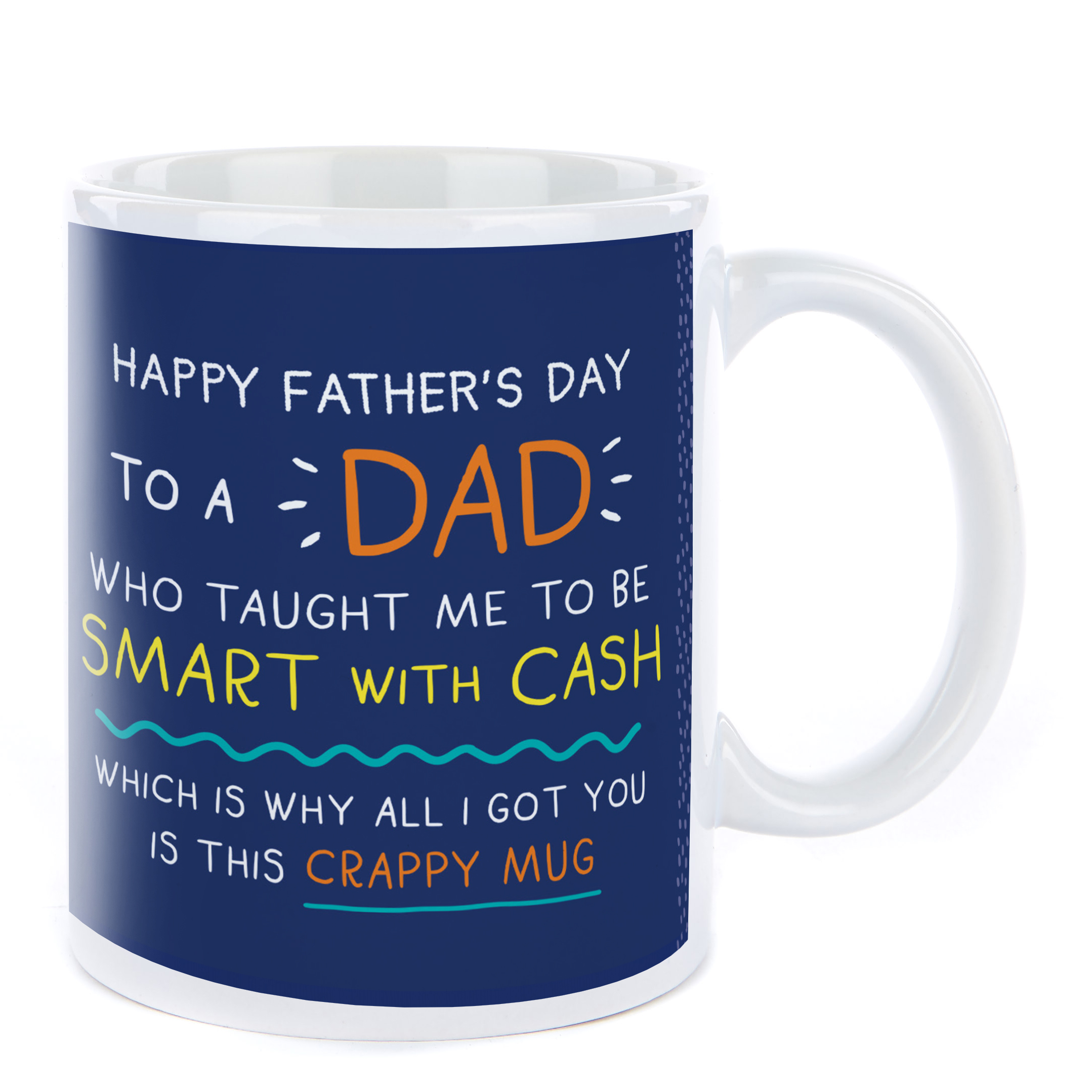 Photo Father's Day Mug - Smart With Cash